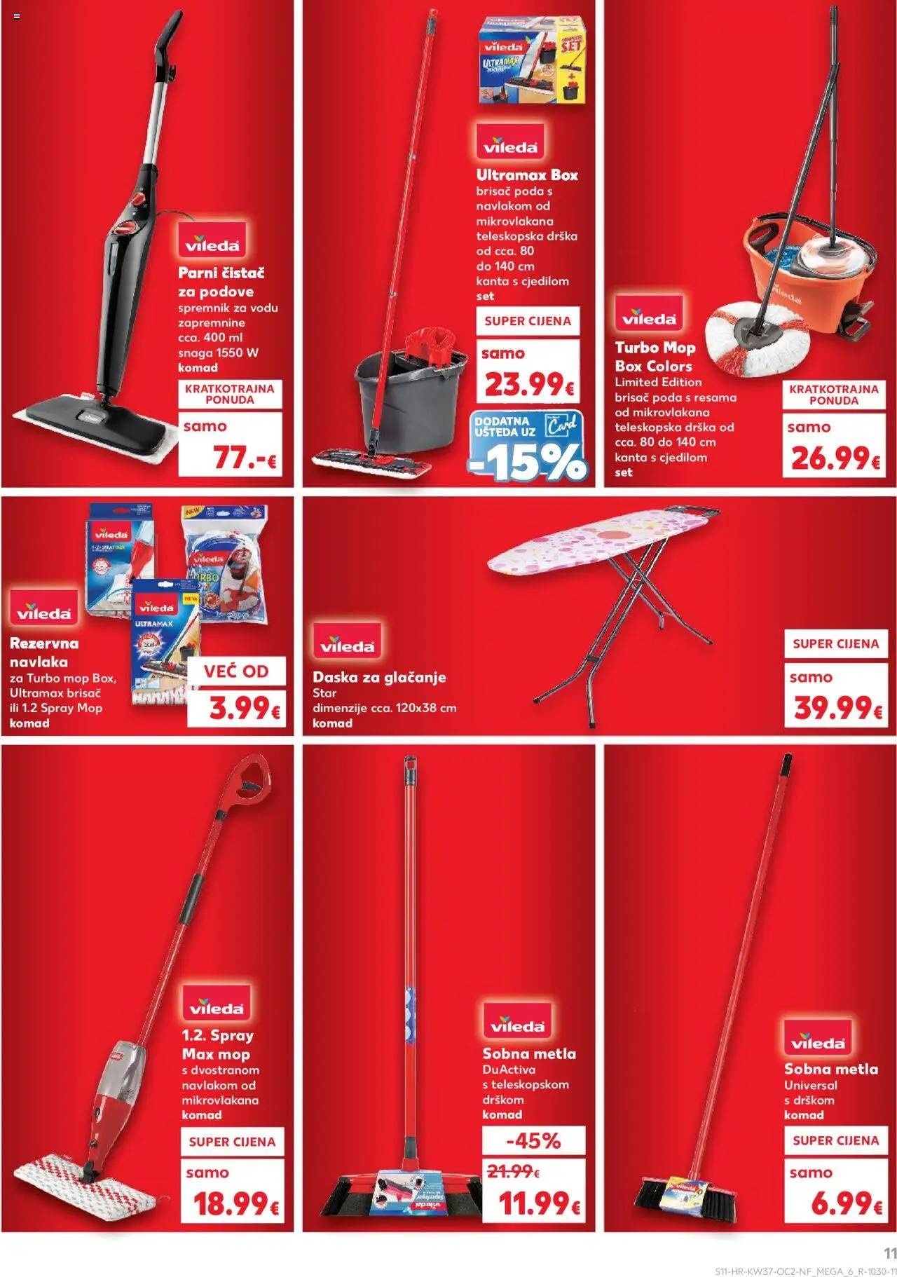 Kaufland katalog | vrijedi od 10.09.2025 | Stranica: 11 | Proizvodi: Mop, Kanta s cjedilom, Daska za glačanje, Parni čistač