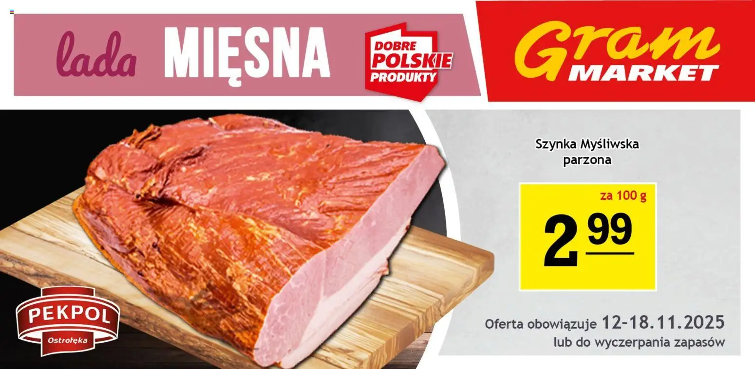 Gram Market Gazetka - Lada Mięsna od 12.11.2025 | Strona: 3 | Produkty: Myśliwska, Szynka