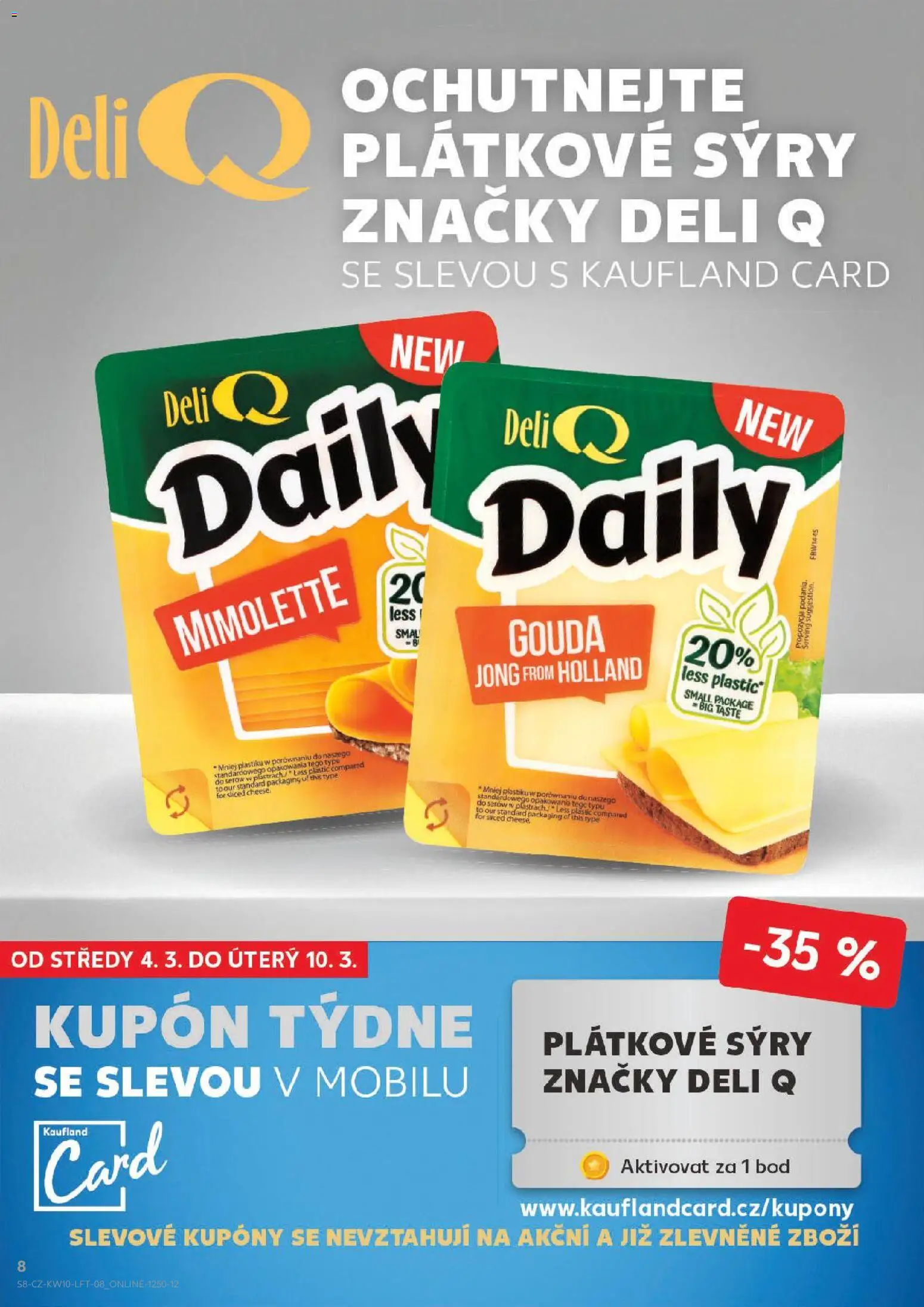 Kaufland leták - Ostrava od 04.03.2026 | Strana: 8 | Produkty: Gouda, Sýry
