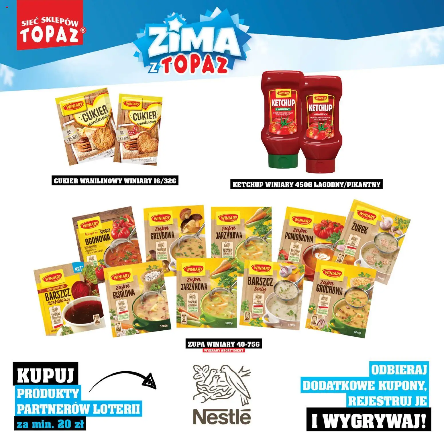 Topaz Gazetka - Katalog Produktów Objętych Loterią od 01.12.2025 | Strona: 40 | Produkty: Mak, Zurek, Zupa, Cukier