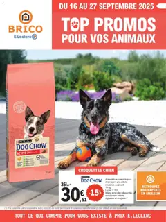Brico E.Leclerc - Prévisualisation de Brico E.Leclerc - Catalogue Top Promos pour vos animaux | Amily valide à partir de 16.09.2025