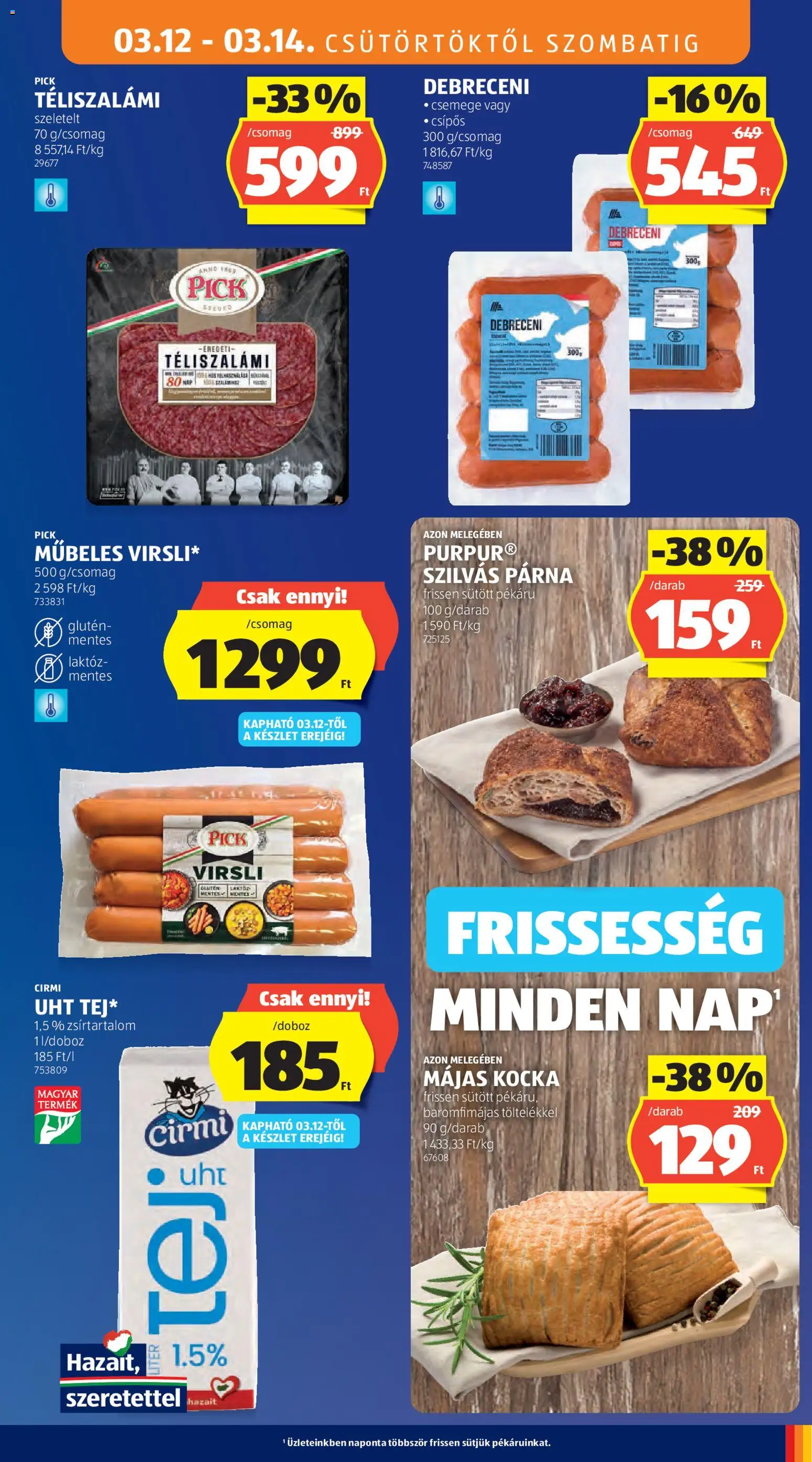 Aldi akciós ujság - amely érvényes a következő dátumtól: 12.03.2026 | Oldal: 27 | Termékek: Pick téliszalámi, Debreceni, Pick, Párna