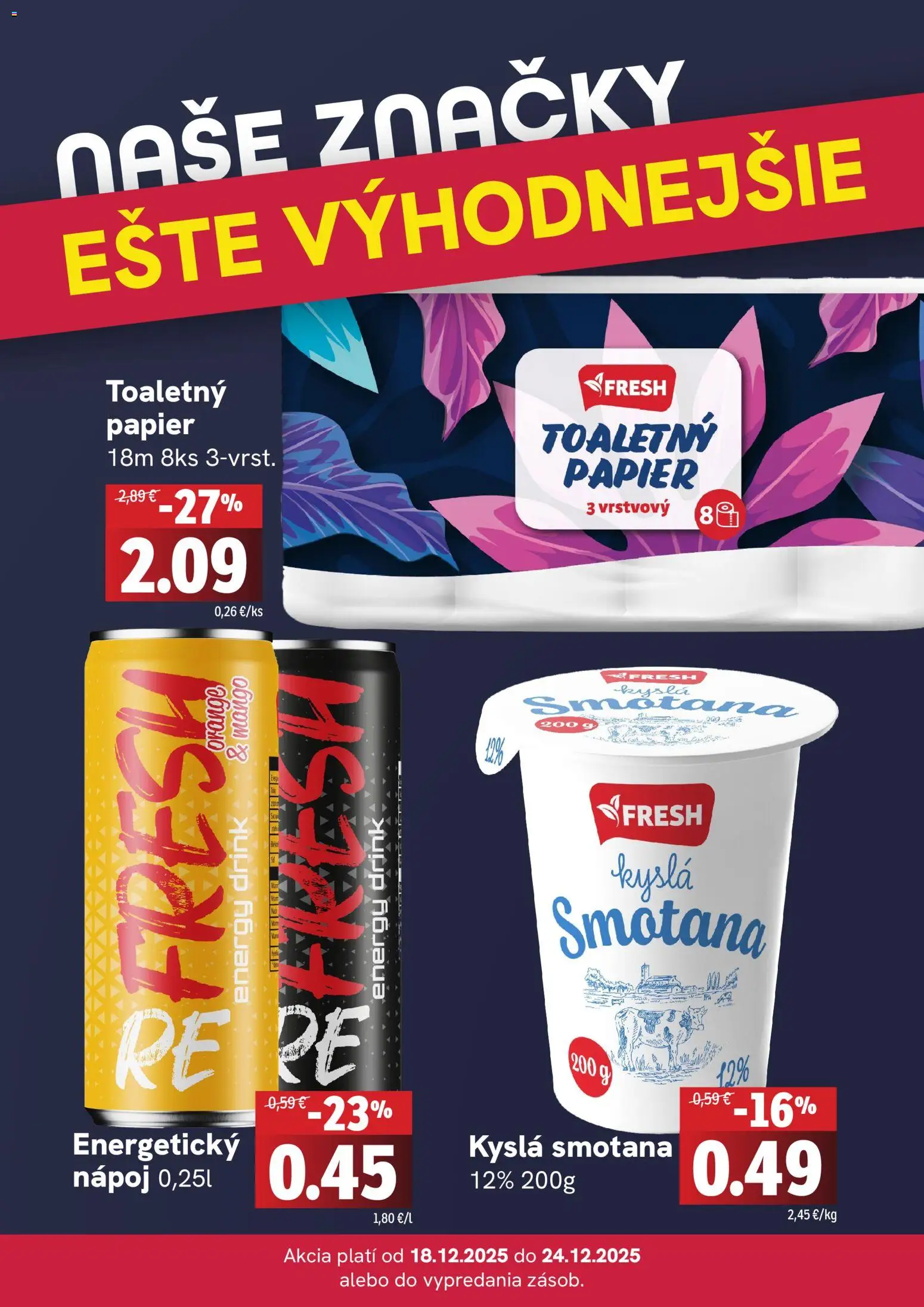 Nové Fresh akcie – leták je platný od 18.12.2025 | Strana: 4 | Produkty: Smotana, Mango, Energetický nápoj