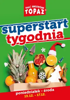 Pogląd oferty "Topaz Gazetka - Superstart tygodnia" - ważna od 15.12.2025