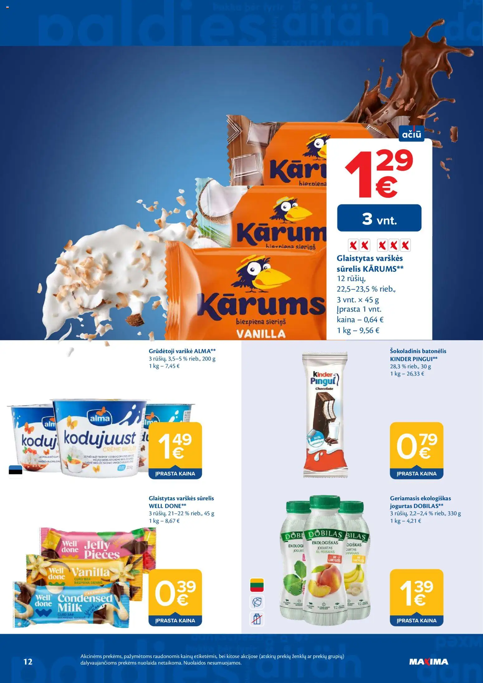 MAXIMA akcijos nuo 21.04.2026 | Puslapis: 12 | Prekių: Sūrelis, Jogurtas, Varškė, Šokoladinis batonėlis
