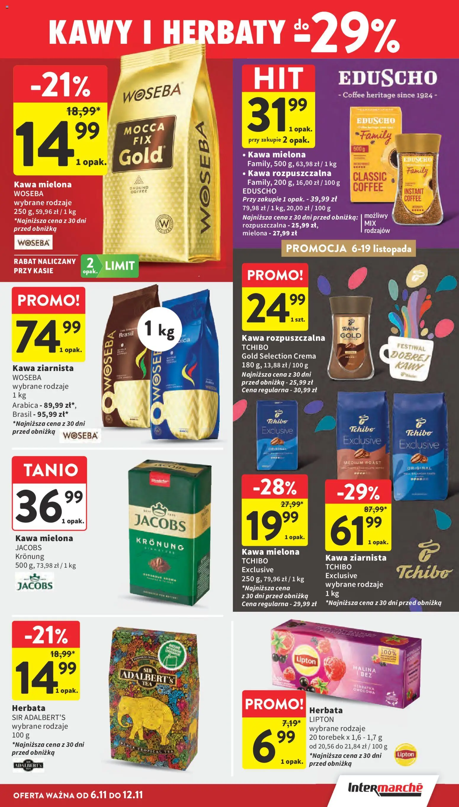 Intermarche Gazetka od 06.11.2025 | Strona: 25 | Produkty: Kawa ziarnista, Tchibo, Kawa, Herbata