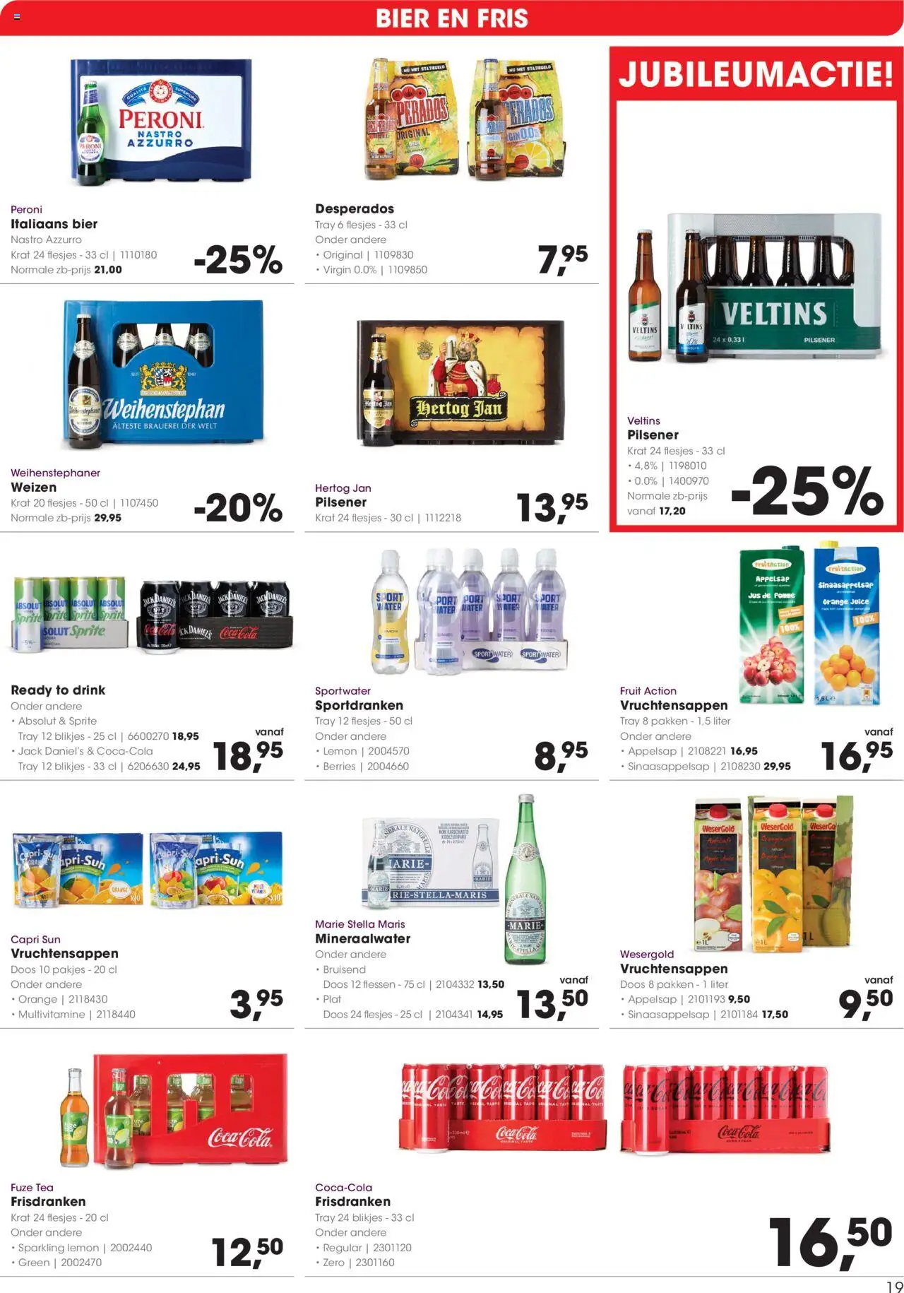  | Pagina: 19 | Producten: Borjúlábszár, Sprite, Chili szósz, Mineraalwater