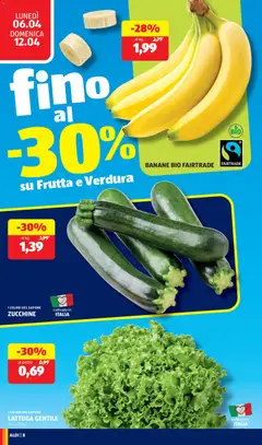 Anteprima del volantino BANANE BIO FAIRTRADE, Organic and fair trade bananas valido a partire dal 06.04.2026 | Pagina: 8 | Prodotti: Banane, Frutta, Zucchine, Lattuga