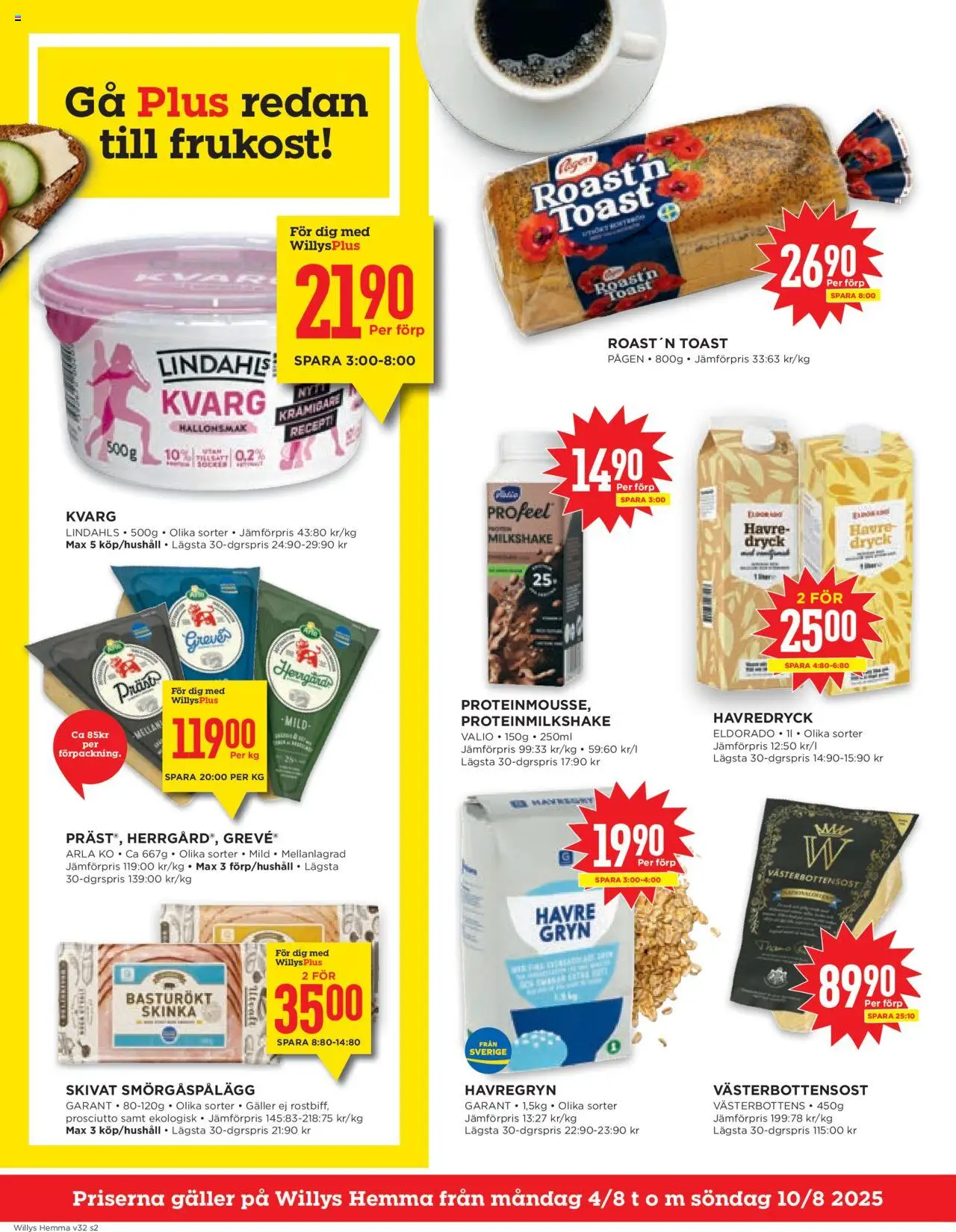 Willys reklamblad aktuell från 04.08.2025 | Sida: 2 | Produkter: Galler, Havregryn, Skinka, Kvarg