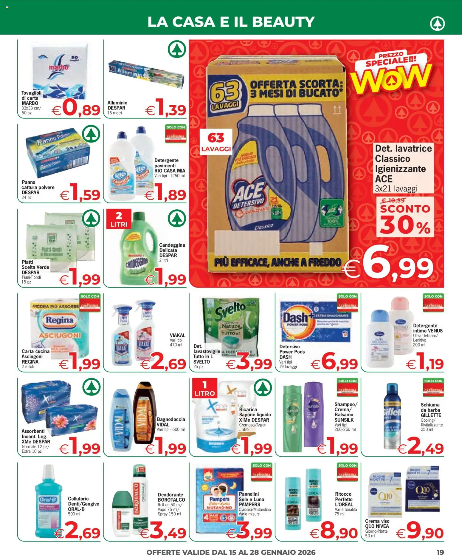 Volantino Eurospar del 15.01.2026 | Pagina: 19 | Prodotti: Balsamo, Sapone, Detergente intimo, Lavastoviglie