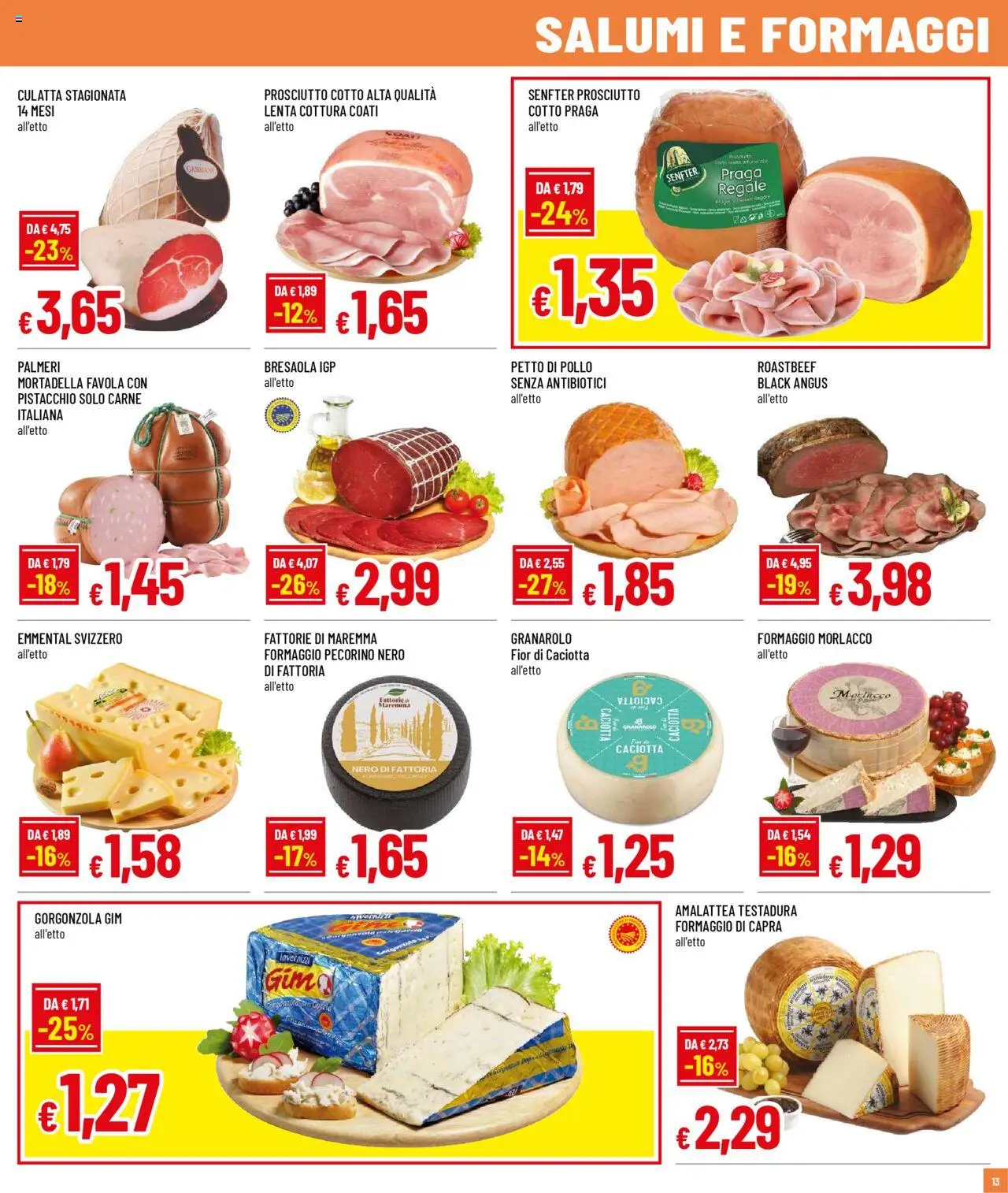 Volantino Galassia del 02.10.2025 | Pagina: 13 | Prodotti: Petto di Pollo, Mortadella, Gorgonzola, Emmental