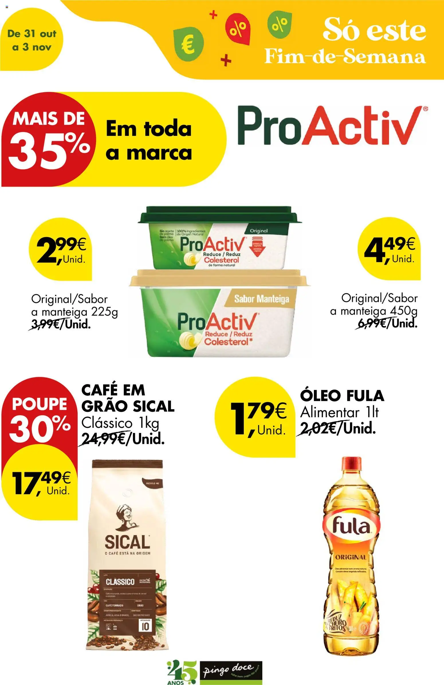 Pingo Doce Poupe este Fim de Semana │ válido de 31.10.2025 | Página: 11 | Produtos: Manteiga, Óleo, Café