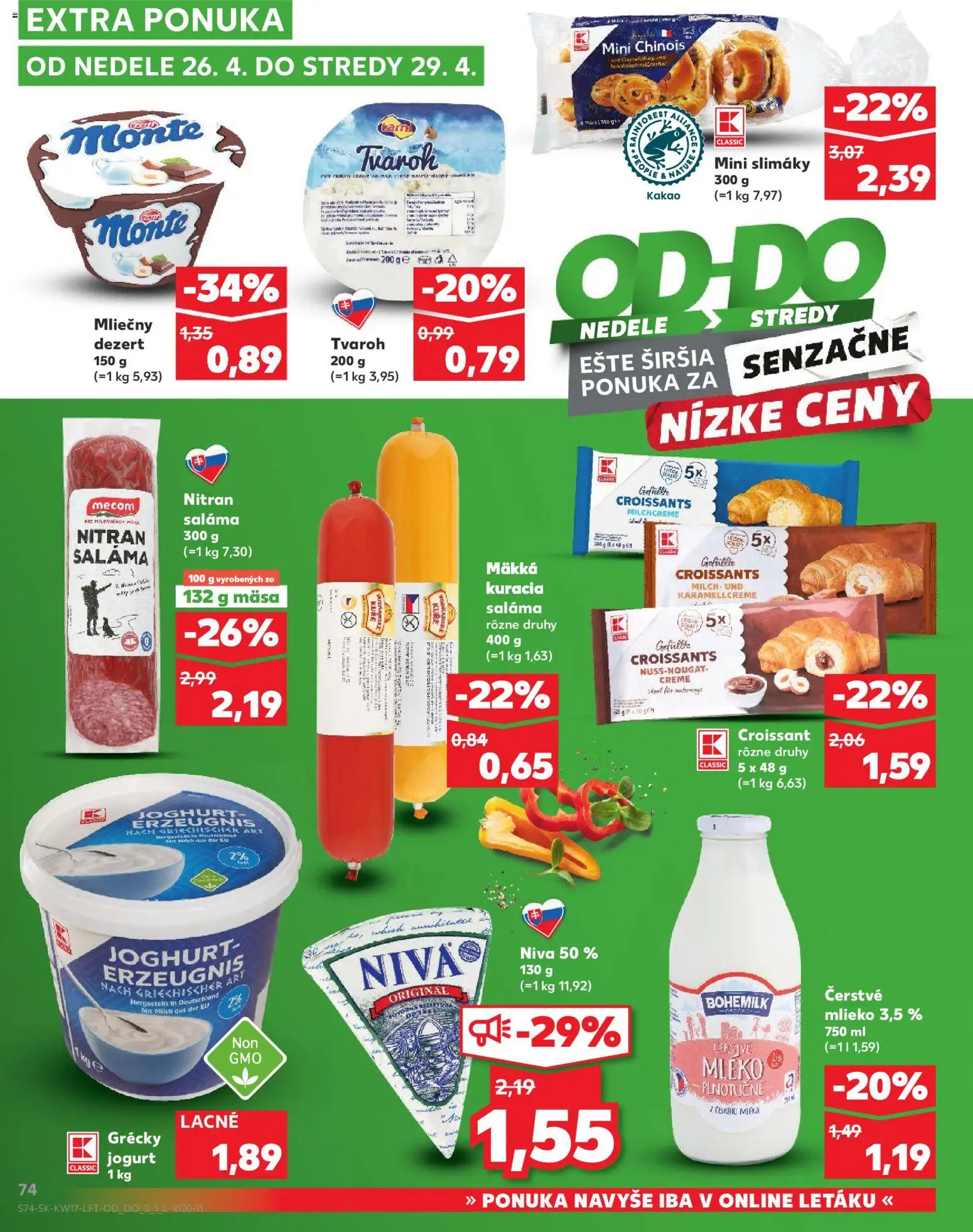 Nové Kaufland akcie – leták je platný od 23.04.2026 | Strana: 74 | Produkty: Mlieko, Jogurt, Slimáky, Tvaroh