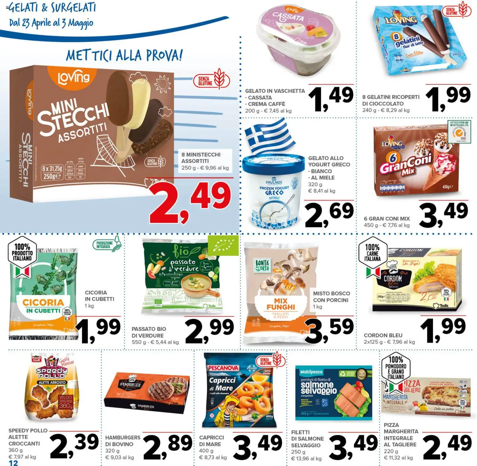 Volantino Todis del 23.04.2026 | Pagina: 12 | Prodotti: Caffè, Latte, Funghi, Hamburger