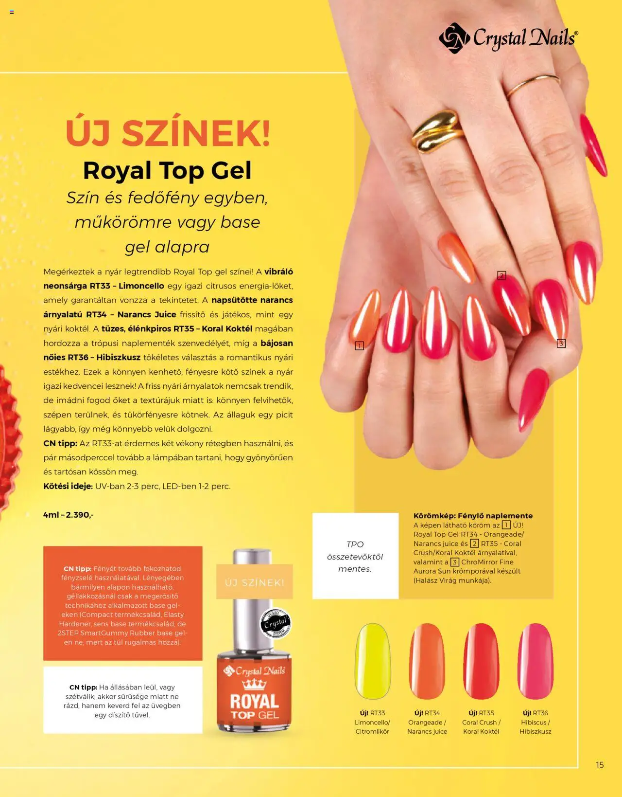 Crystal Nails akciós ujság - amely érvényes a következő dátumtól: 01.06.2025 | Oldal: 15 | Termékek: Virag, Narancs