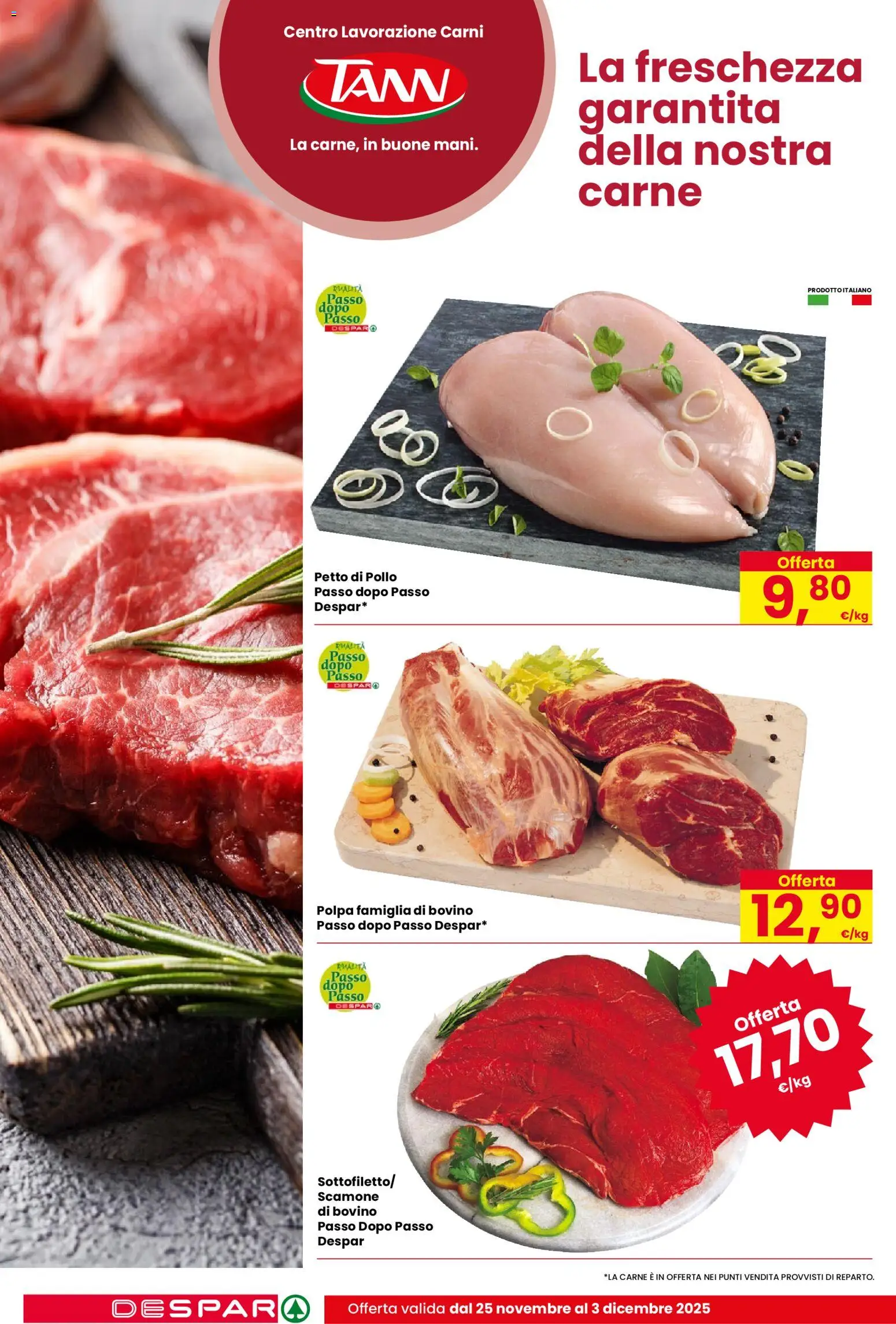Volantino Despar del 25.11.2025 | Pagina: 6 | Prodotti: Bovino, Petto di Pollo, Pollo