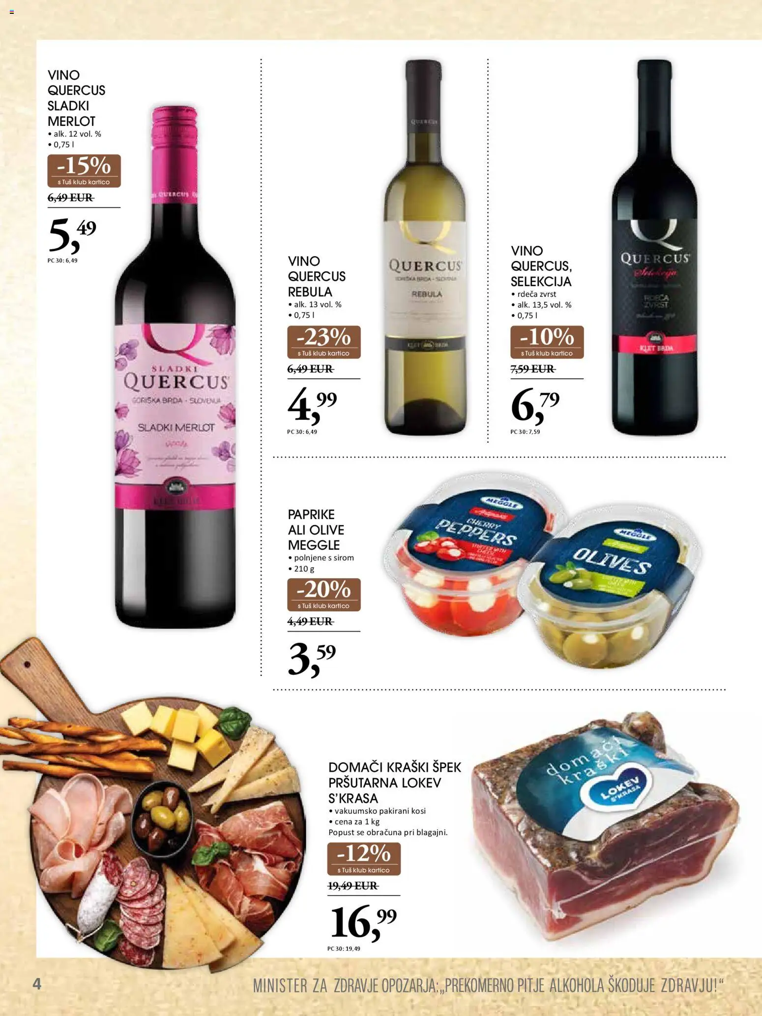 Novi Tuš katalog ponudbe – veljaven od 19.11.2025 | Stran: 4 | Izdelki: Olive, Vino