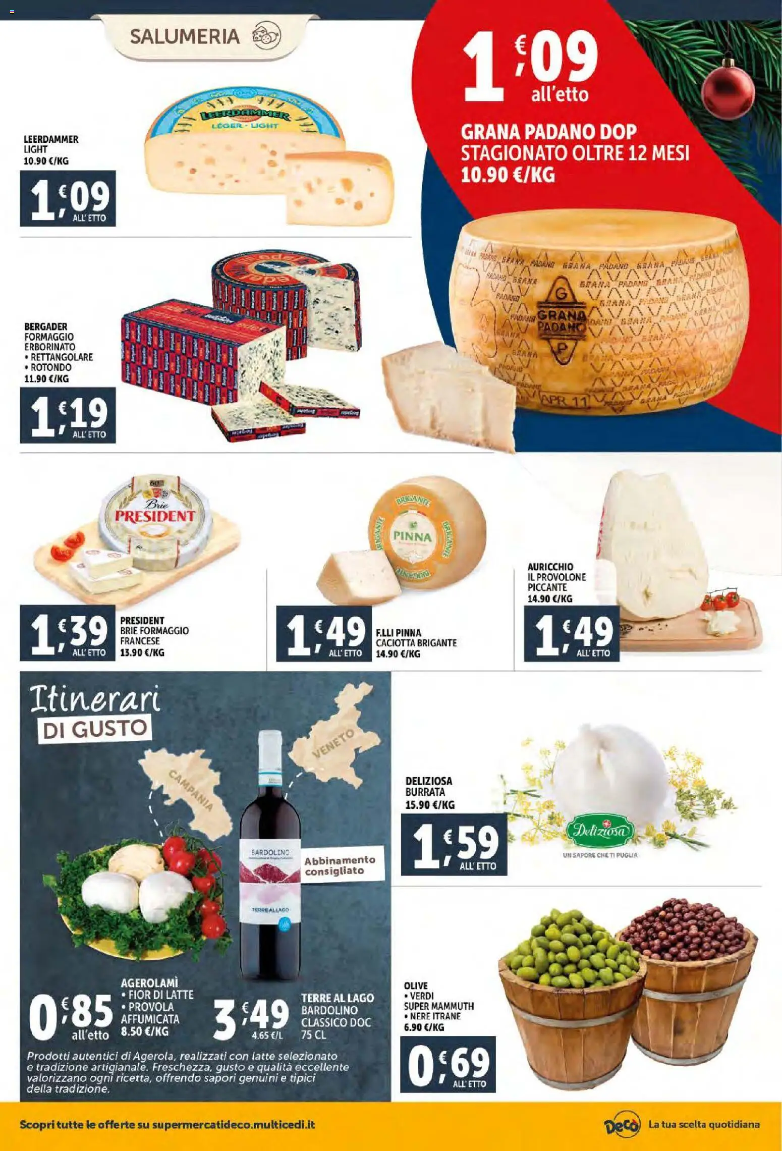 Volantino Decò del 06.12.2025 | Pagina: 10 | Prodotti: Provolone, Formaggio, Olive, Grana Padano