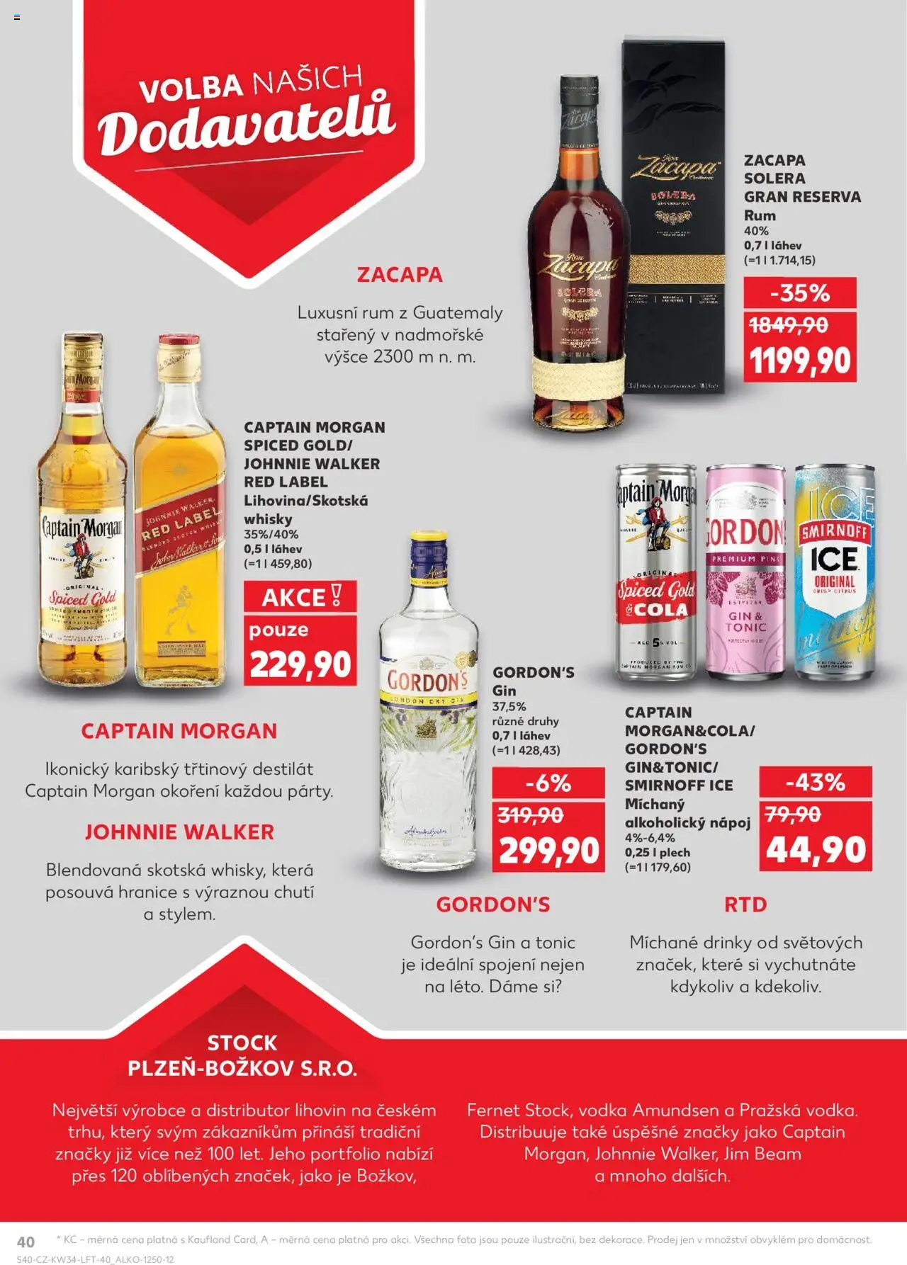Kaufland leták - Brno od 20.08.2025 | Strana: 40 | Produkty: Jim Beam, Vodka, Zacapa Rum, Fernet