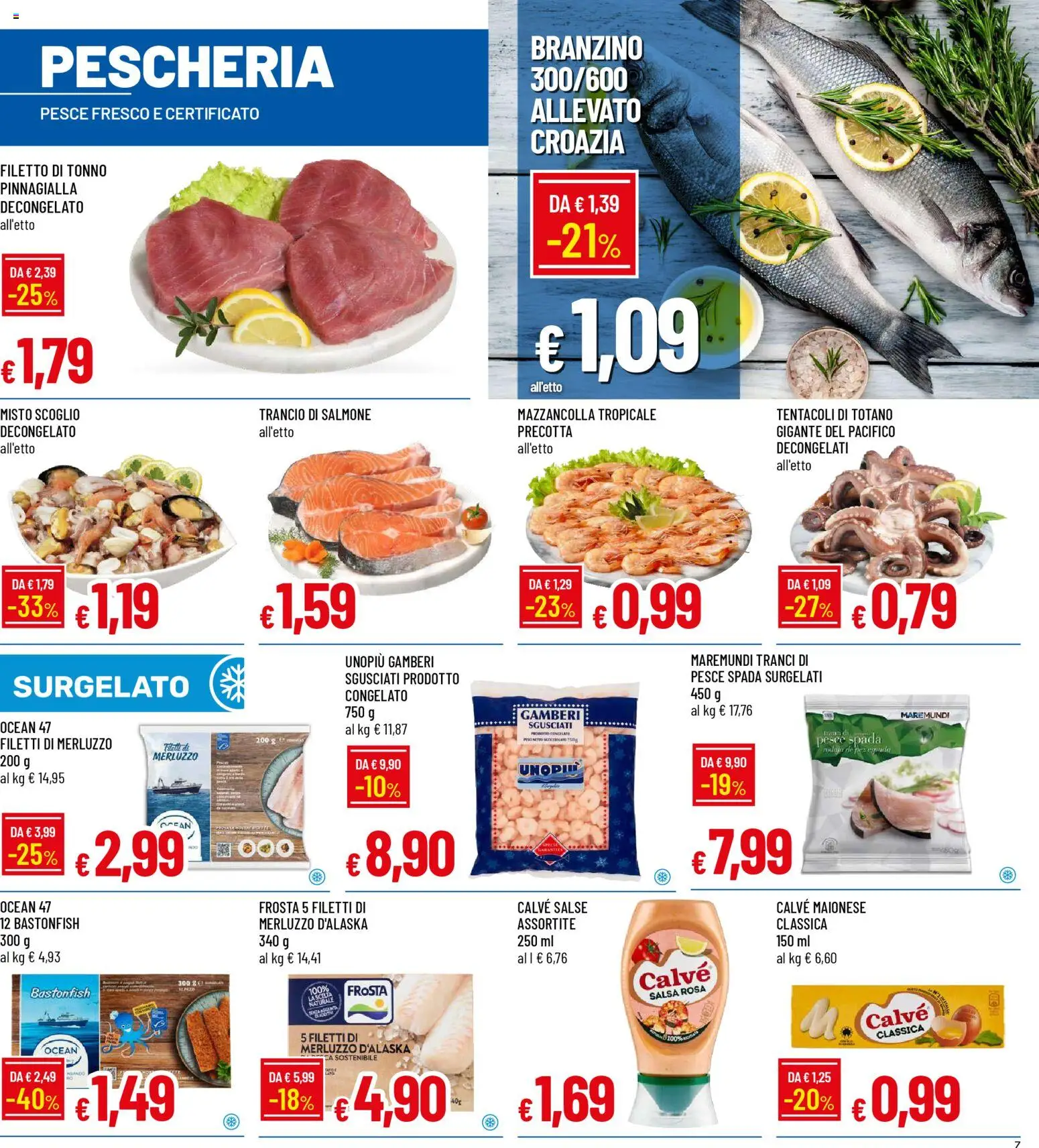 Volantino Galassia del 30.10.2025 | Pagina: 7 | Prodotti: Salmone, Merluzzo, Branzino, Totano