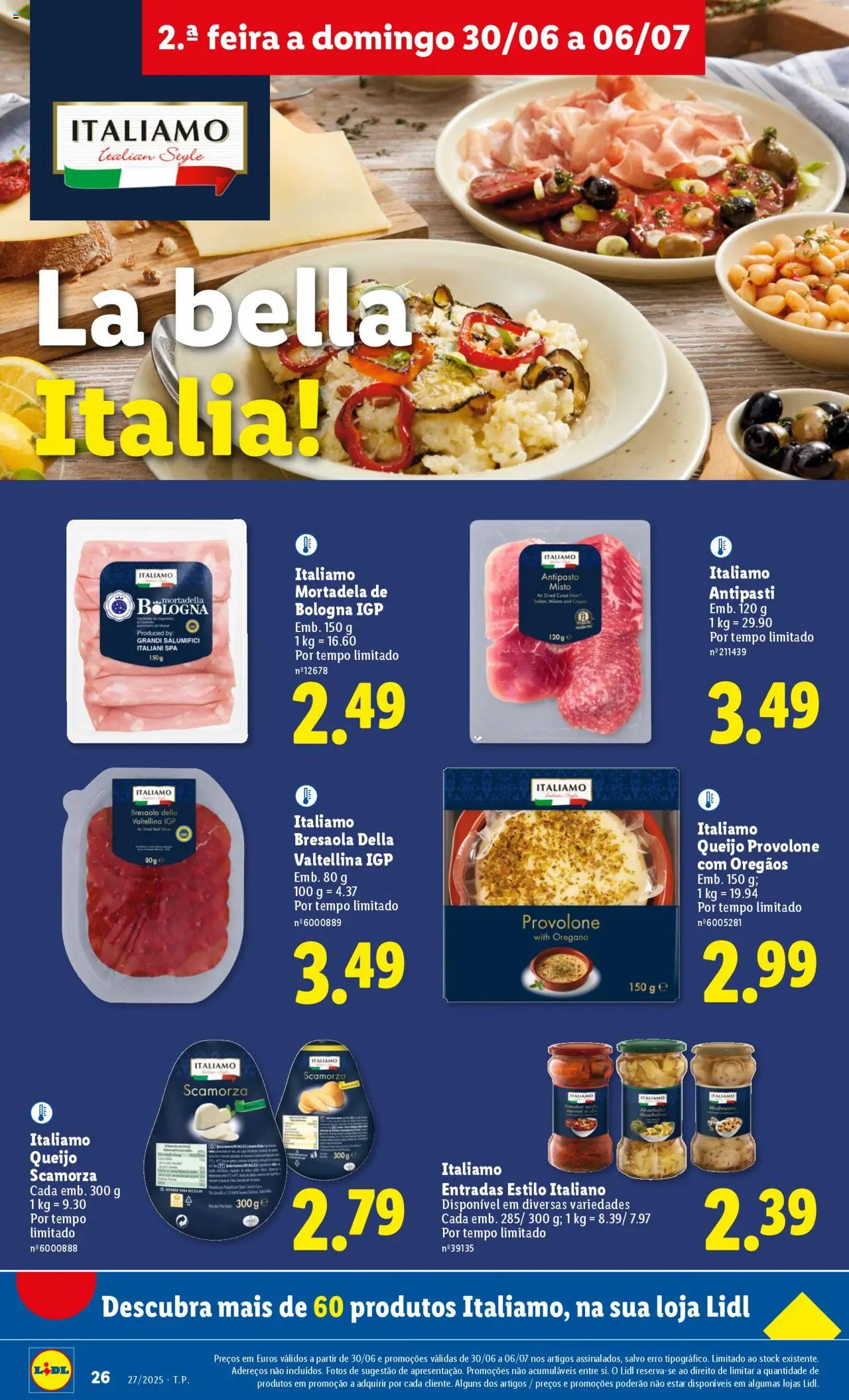Lidl folheto │ válido de 30.06.2025 | Página: 26 | Produtos: Mortadela, Orégãos, Queijo, Alcachofras