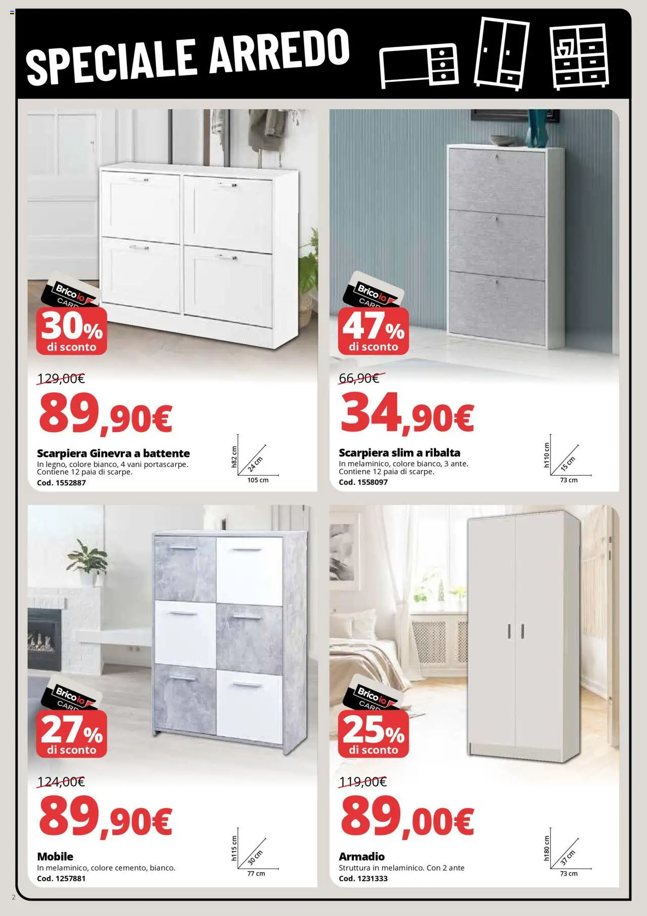 Volantino Brico io del 22.09.2025 | Pagina: 2 | Prodotti: Mobile, Scarpiera, Armadio
