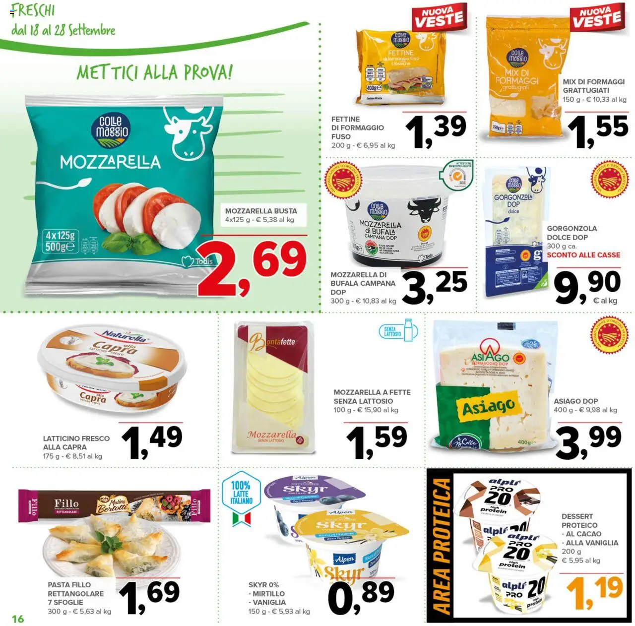 Volantino Todis del 18.09.2025 | Pagina: 16 | Prodotti: Mozzarella senza lattosio, Formaggio, Colla, Cacao
