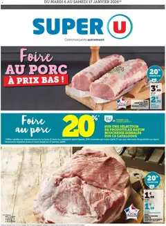 Super U - Prévisualisation de Super U - Foire au porc à prix bas valide à partir de 06.01.2026