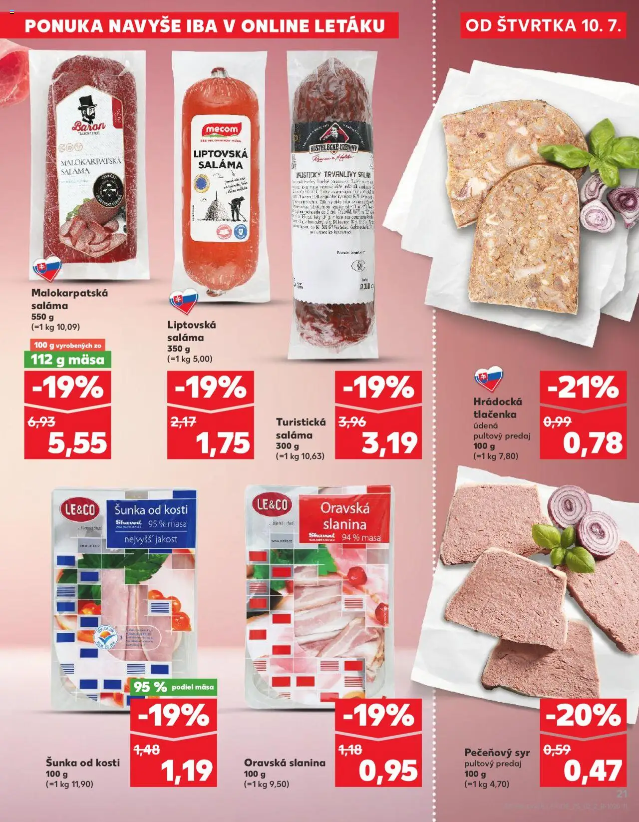 Kaufland Veľký Krtíš │ platný od 10.07.2025 | Strana: 21 | Produkty: Syr, Saláma, Šunka, Slanina