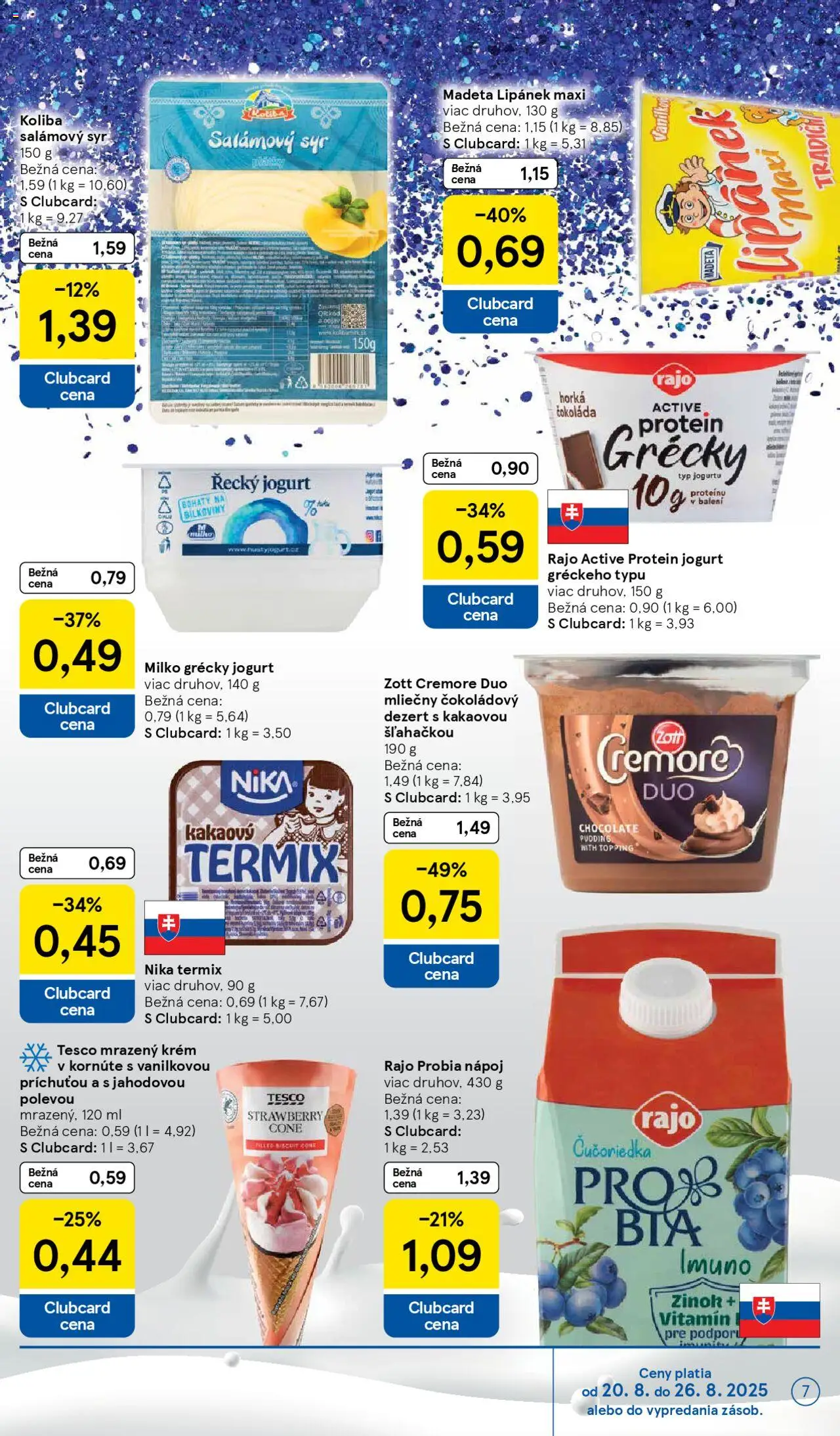 Tesco Hypermarket - leták │ platný od 20.08.2025 | Strana: 7 | Produkty: Syr, Jogurt, Grécky jogurt, Čokoláda
