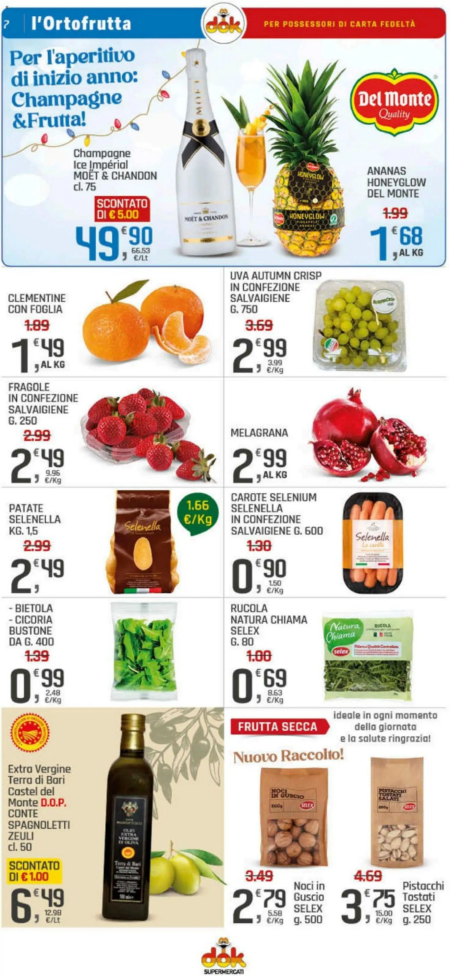Volantino DOK del 30.12.2025 | Pagina: 7 | Prodotti: Carote, Noci, Ananas, Pistacchi