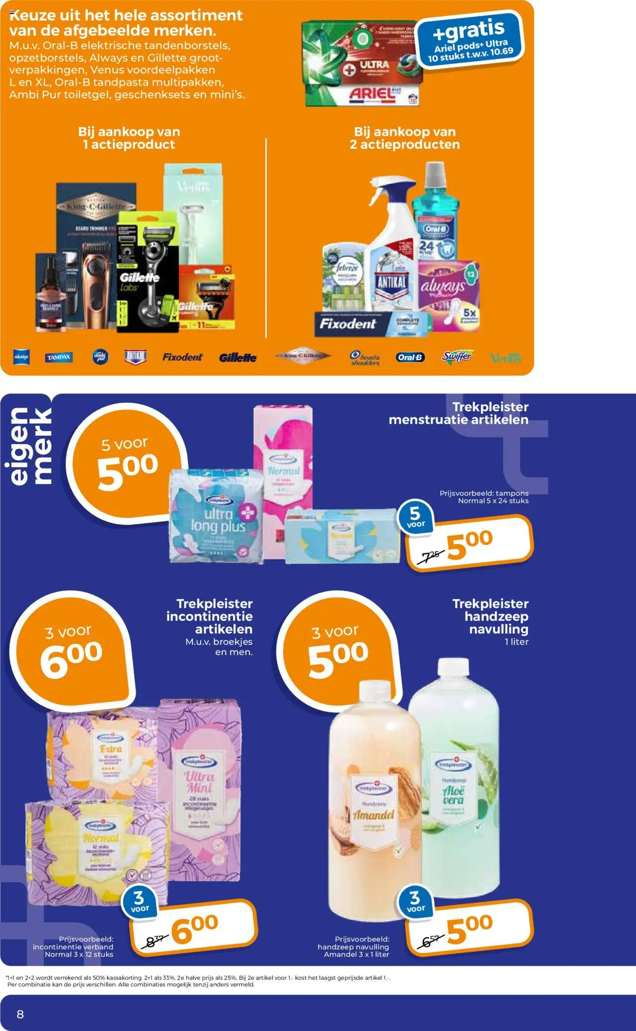  | Pagina: 8 | Producten: Tandpasta, Kan, Handzeep, Tampons
