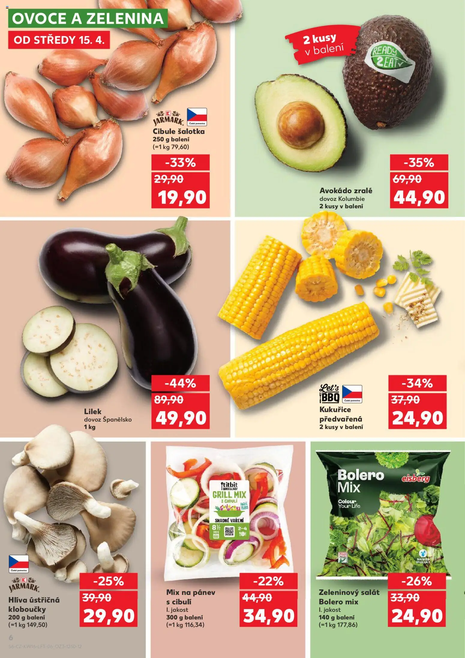 Kaufland leták - Plzeň Bory od 15.04.2026 | Strana: 6 | Produkty: Šalotka, Ovoce, Pánev, Cibule