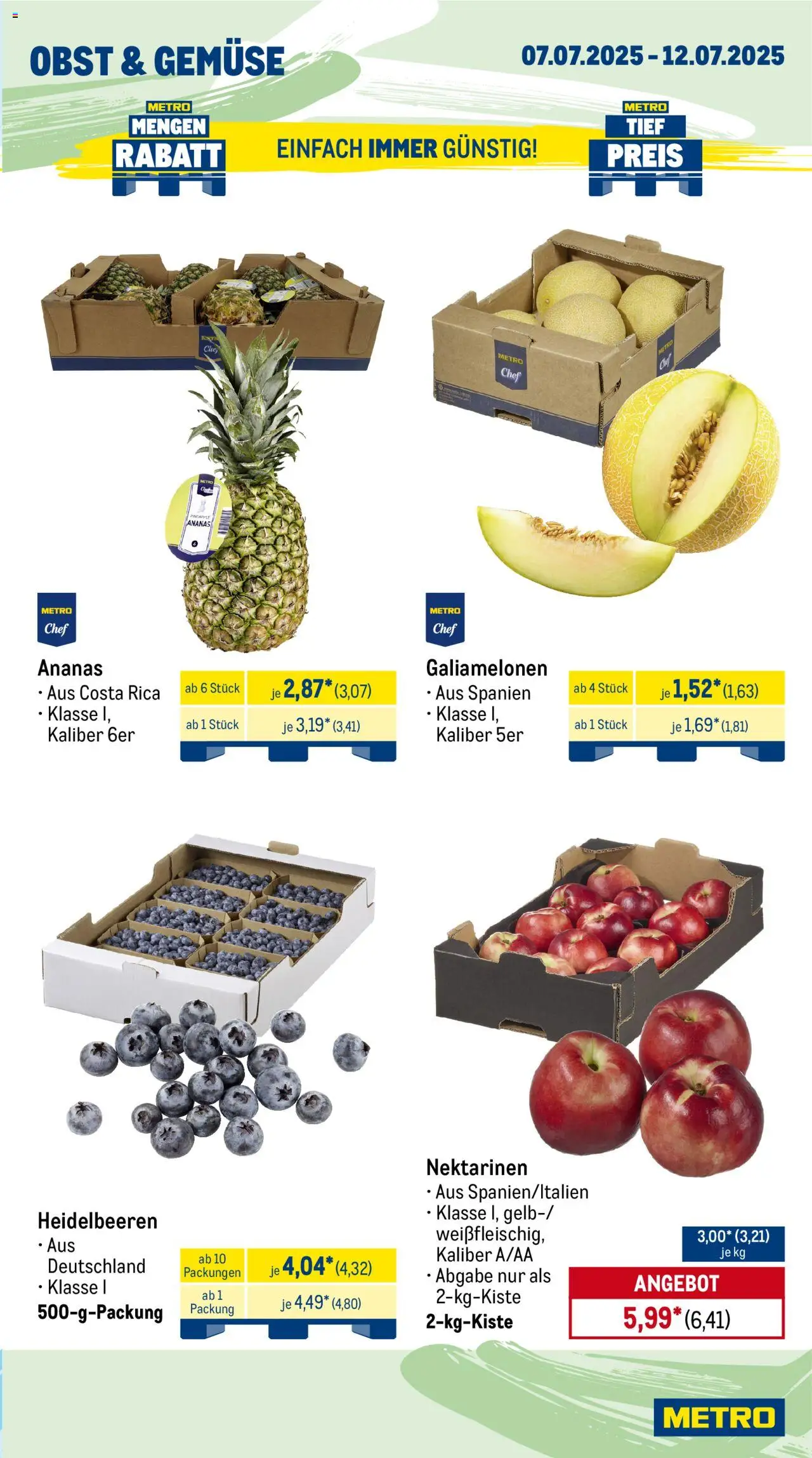 Metro Prospekt 	 - gültig ab dem 07.07.2025 | Seite: 7 | Produkte: Ananas, Heidelbeeren, Gemüse, Obst
