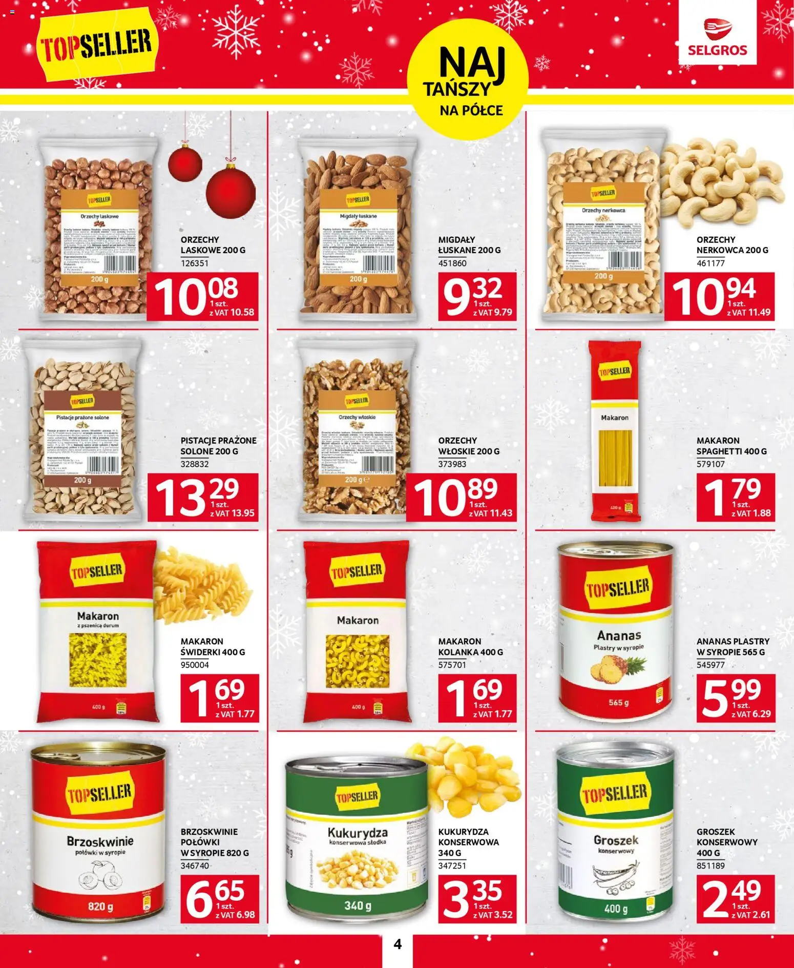 Selgros cash&carry Gazetka - Topseller od 20.11.2025 | Strona: 4 | Produkty: Top, Orzechy laskowe, Ananas, Makaron