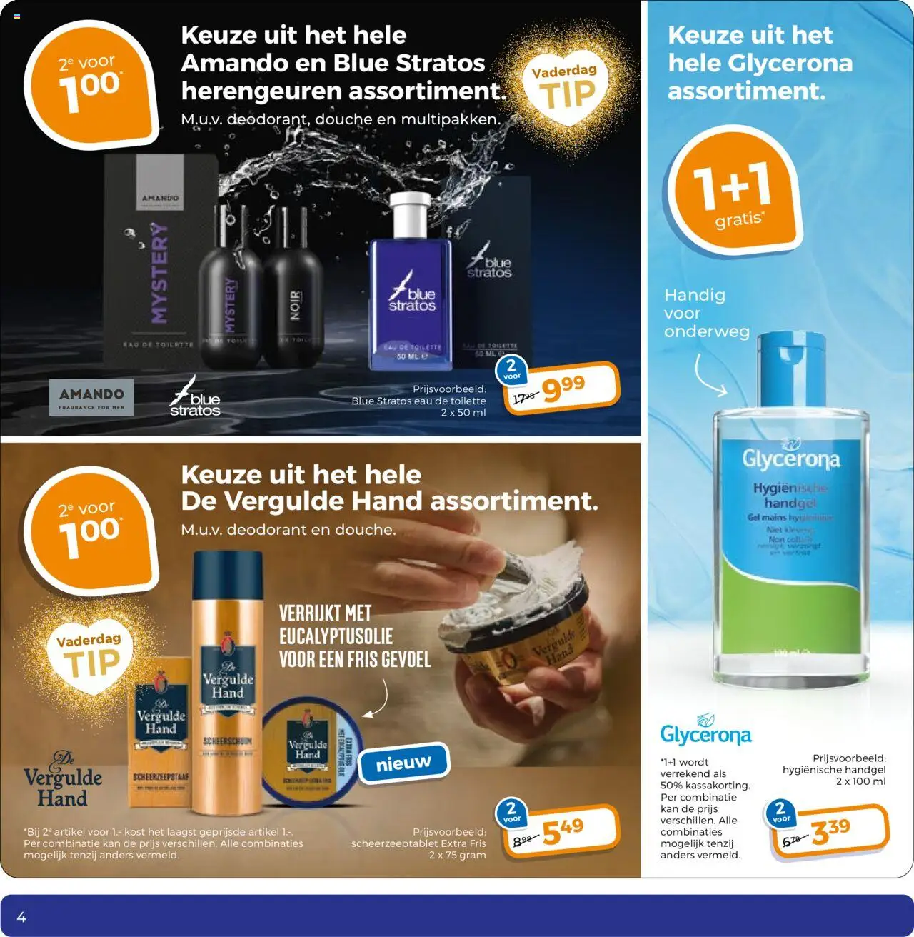  | Pagina: 4 | Producten: Deodorant, Kan, Douche, Scheerschuim