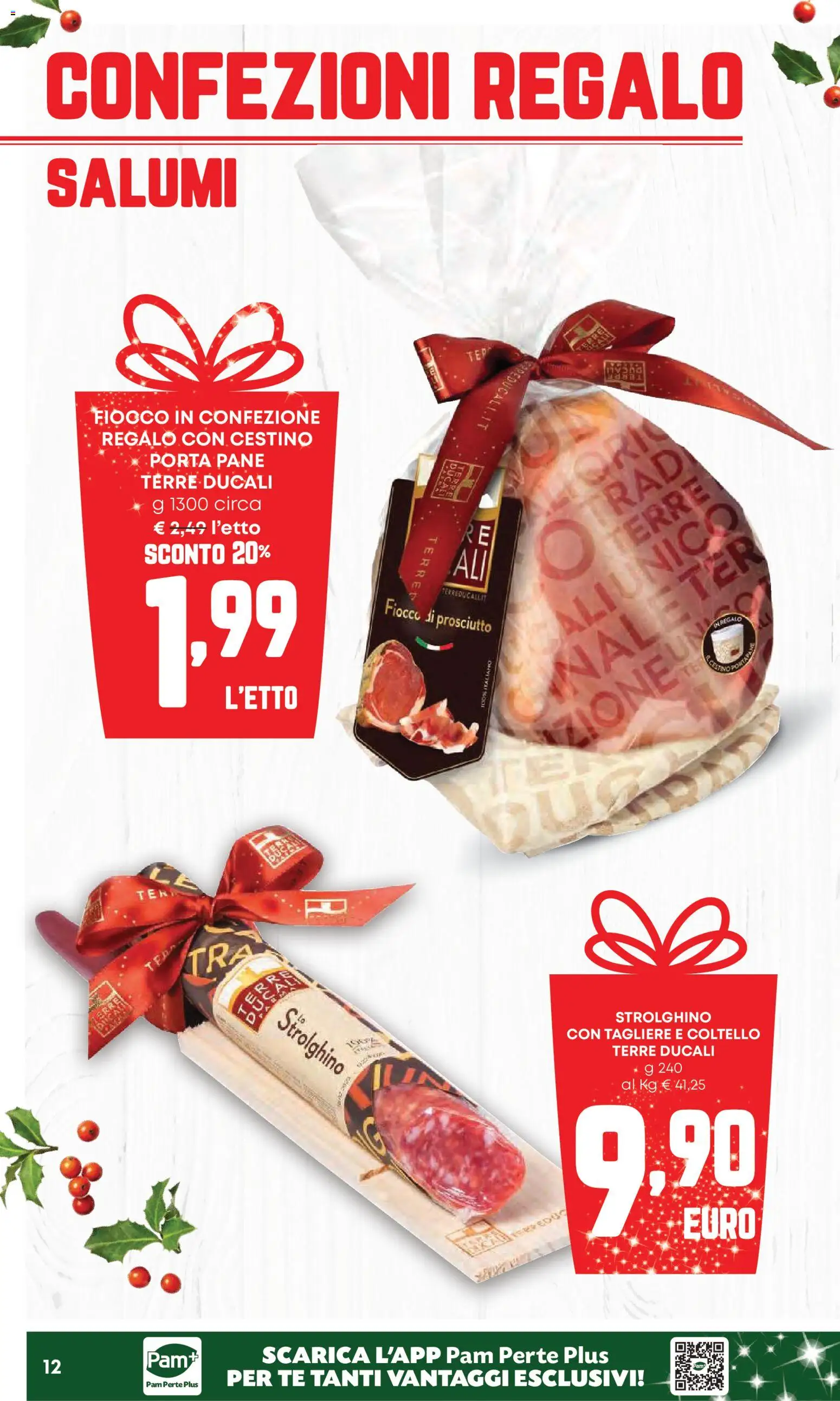 Volantino Panorama del 20.11.2025 | Pagina: 12 | Prodotti: Tè, Prosciutto, Tagliere, Cestino