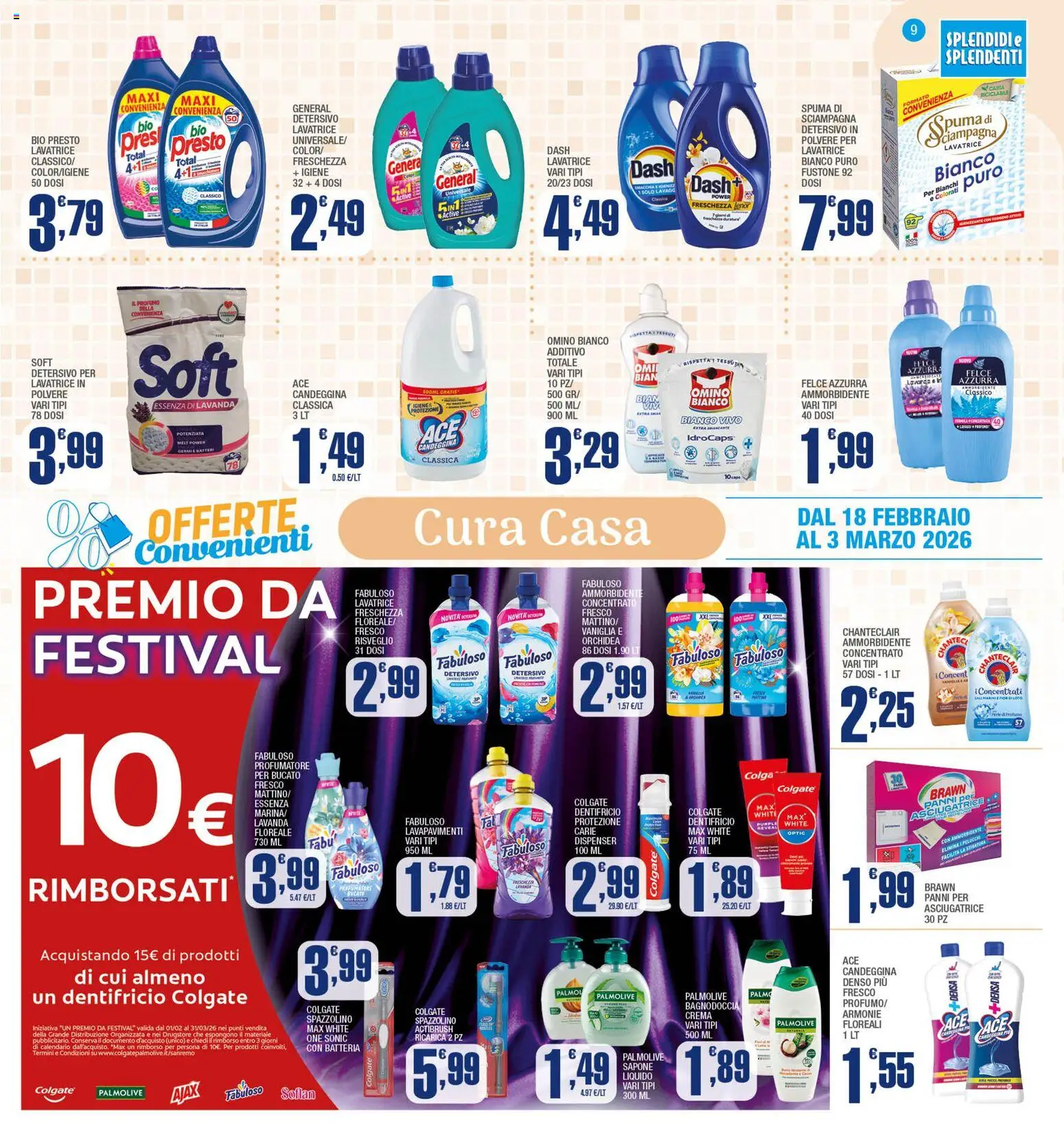Volantino Splendidi e Splendenti del 18.02.2026 | Pagina: 9 | Prodotti: Sapone, Dentifricio, Ammorbidente, Candeggina