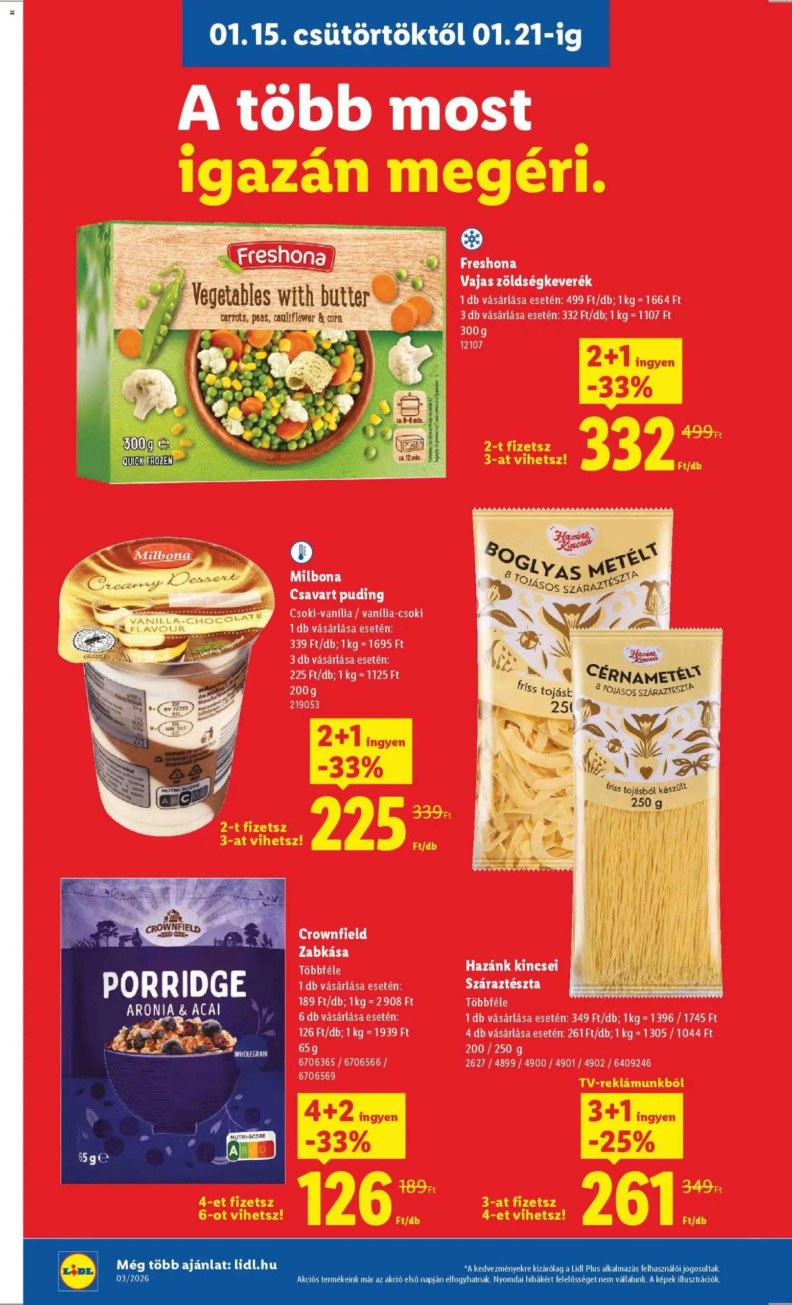 Lidl akciós ujság - amely érvényes a következő dátumtól: 15.01.2026 | Oldal: 10 | Termékek: Puding, Zöldségkeverék, Zabkása, Cérnametélt