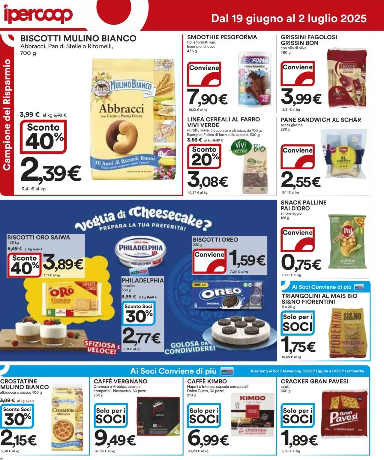 Volantino Ipercoop del 19.06.2025 | Pagina: 12 | Prodotti: Pane, Panna, Mais, Cacao