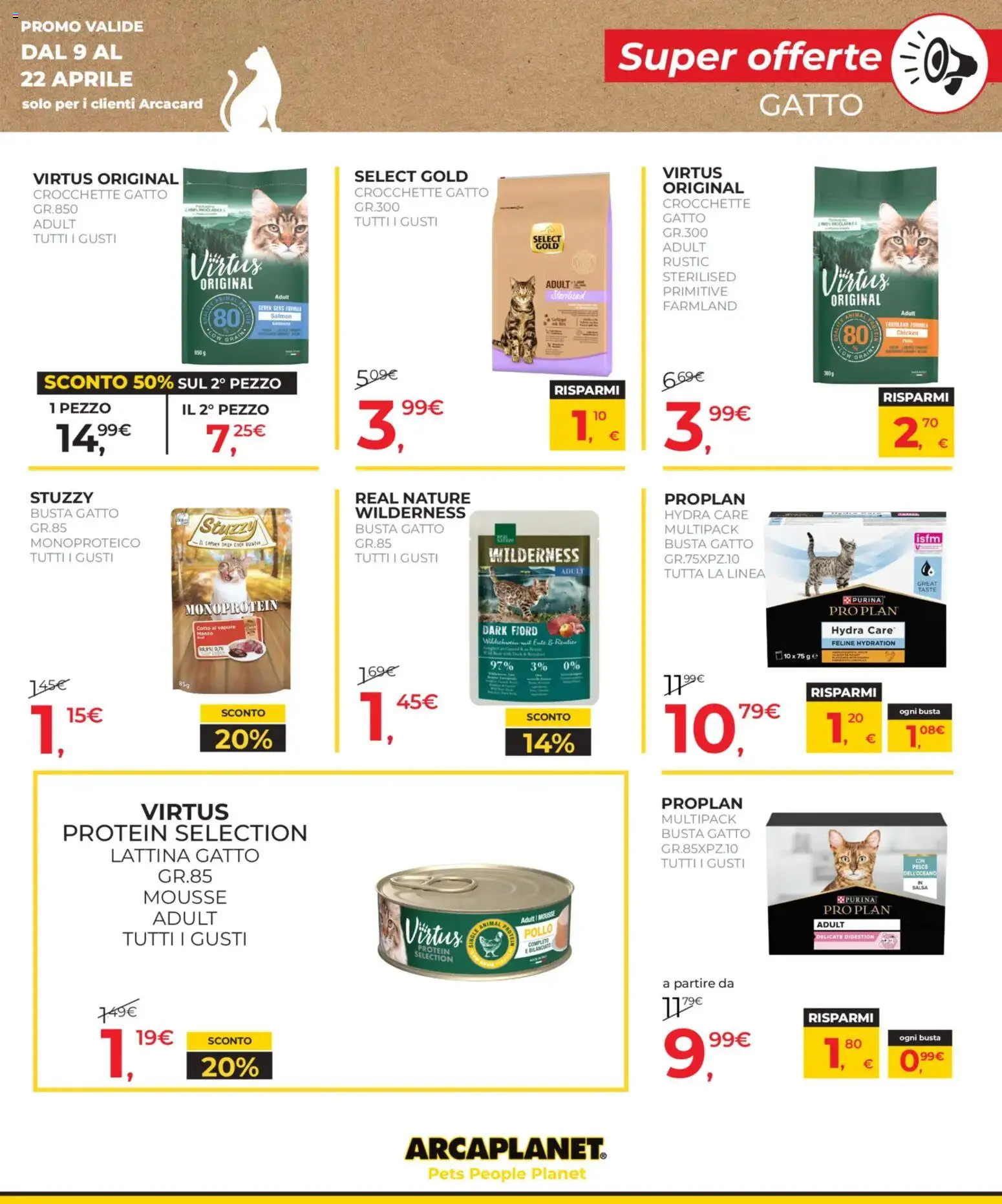 Volantino Arcaplanet del 09.04.2026 | Pagina: 13 | Prodotti: Pollo, Pesce, Salsa, Crocchette gatto