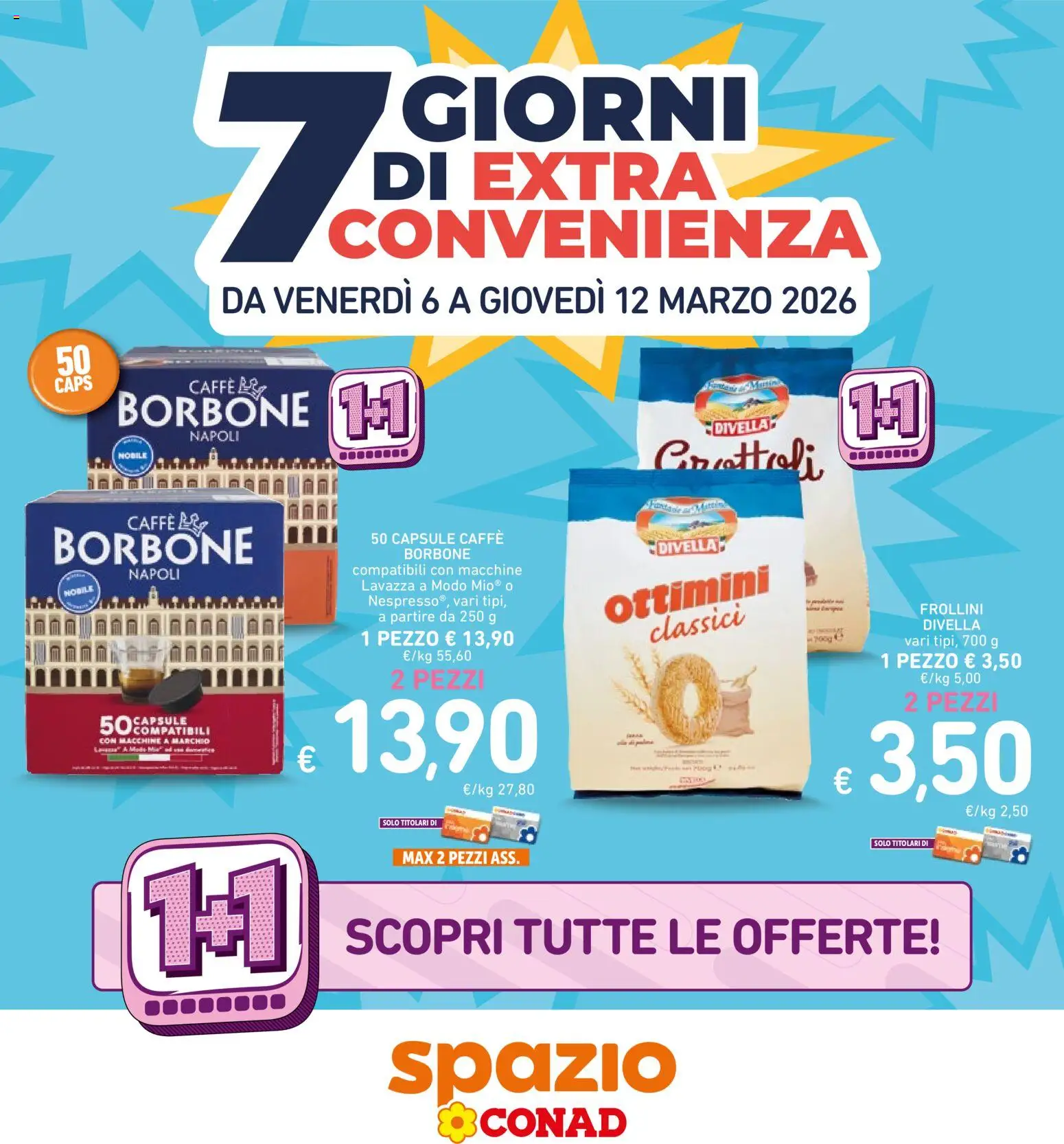 Volantino Spazio Conad del 06.03.2026 | Pagina: 1 | Prodotti: Mobile, Caffè, Lavazza, Frollini