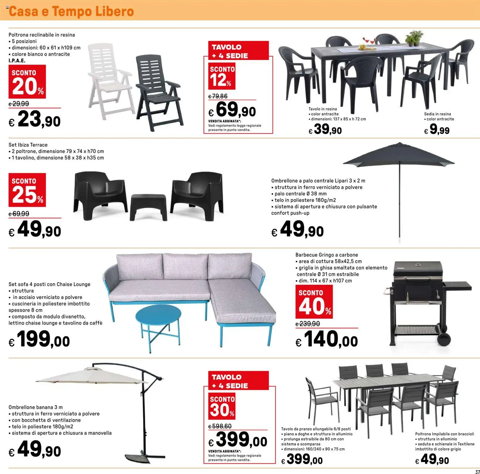 Volantino Iper del 16.04.2026 | Pagina: 37 | Prodotti: Barbecue, Lettino, Alluminio, Sedia