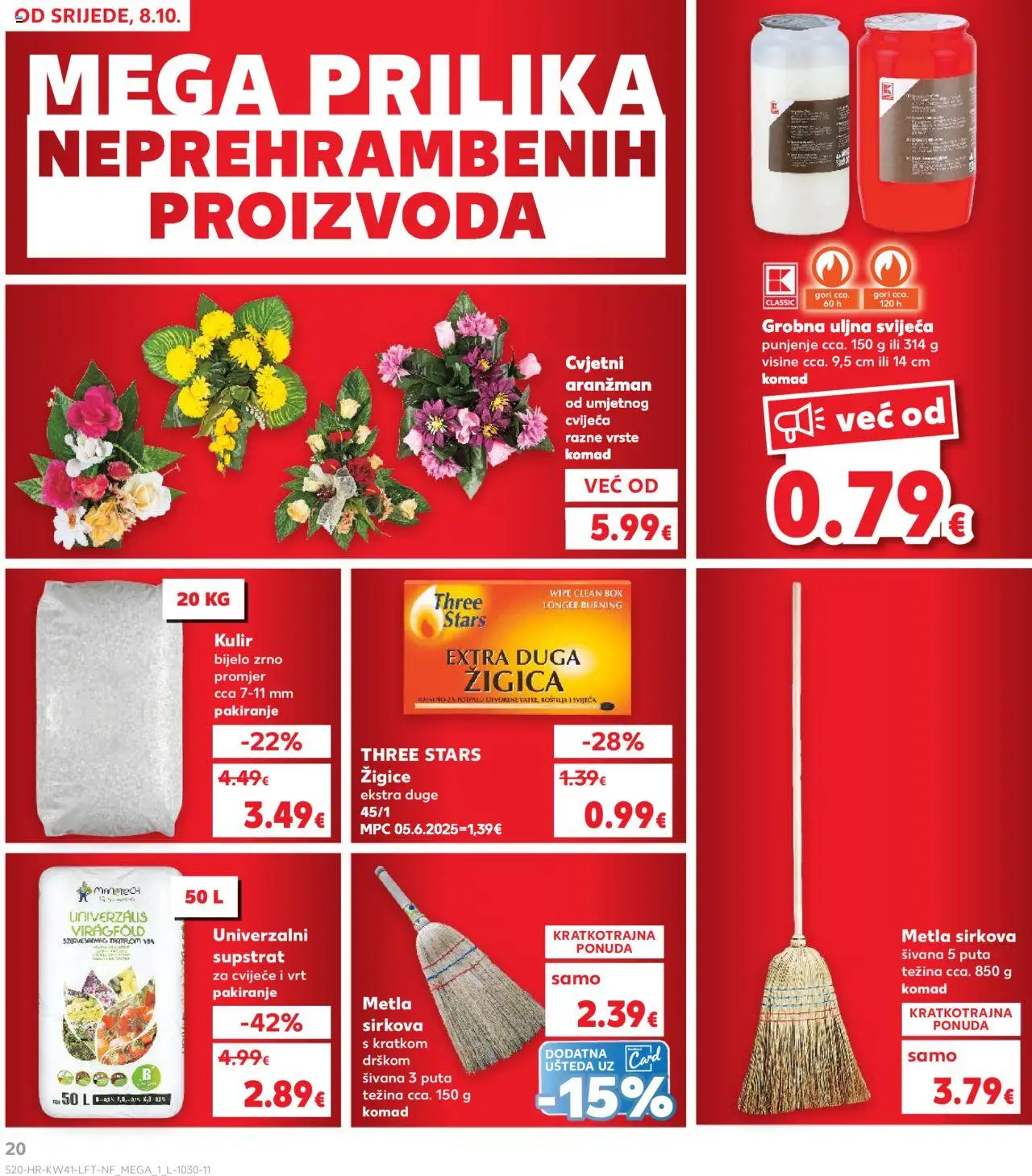 Kaufland katalog | vrijedi od 08.10.2025 | Stranica: 20 | Proizvodi: Cvijeće, Metla, Žigice