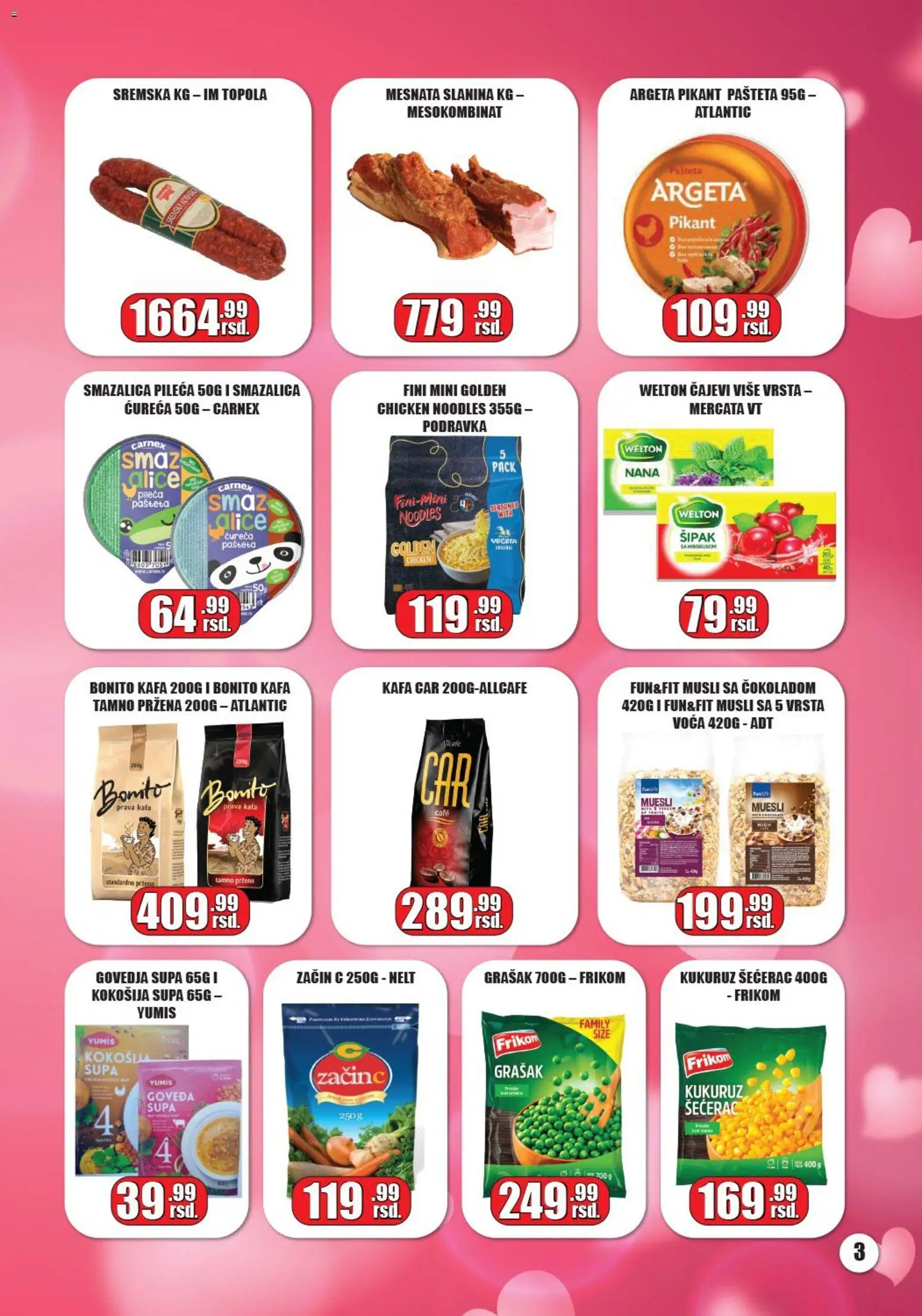 Gala MARKET katalog - važi od 05.02.2026 | Strana: 3 | Proizvode: Grašak, Podravka, Kafa, Slanina