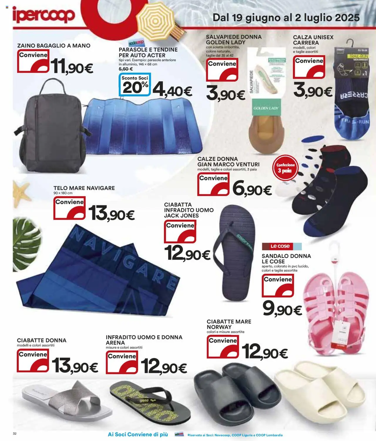 Volantino Ipercoop del 19.06.2025 | Pagina: 32 | Prodotti: Ciabatte, Infradito, Zaino