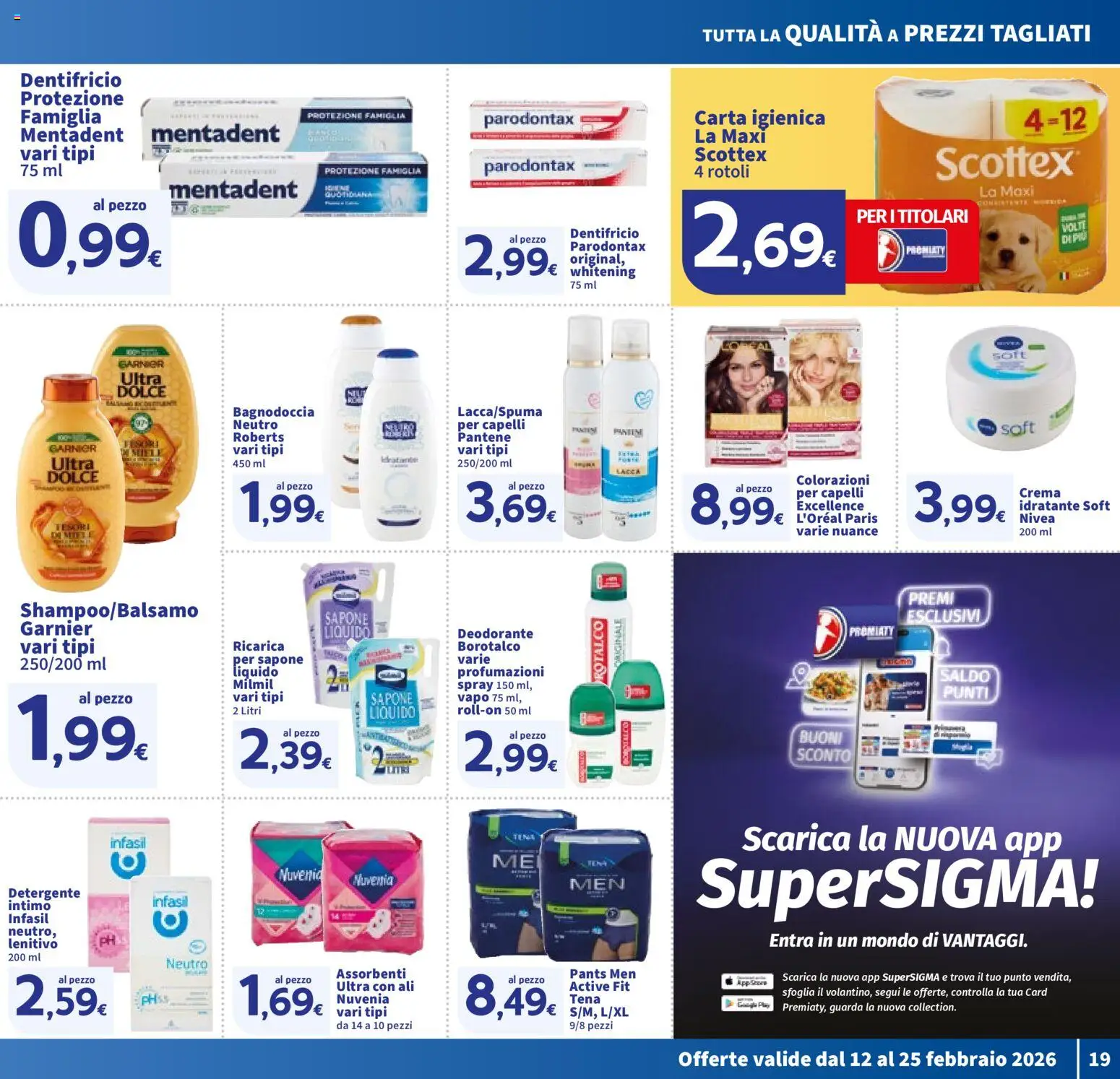 Volantino SIGMA del 12.02.2026 | Pagina: 19 | Prodotti: Crema, Sapone, Detergente intimo, Intimo