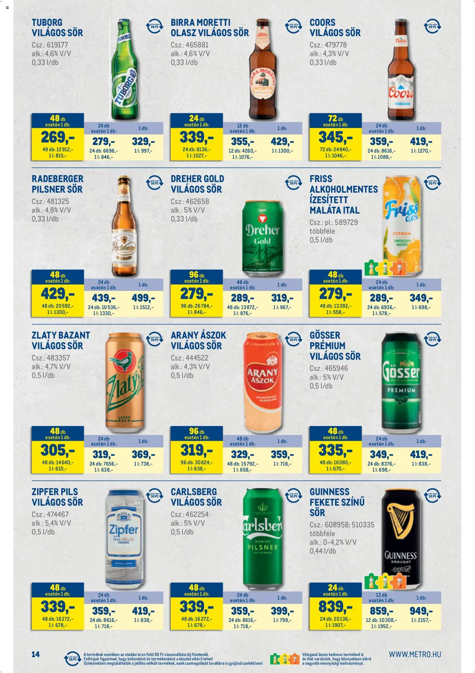 Metro akciós ujság - amely érvényes a következő dátumtól: 07.04.2026 | Oldal: 14 | Termékek: Arany ászok, Gösser, Sör, Só