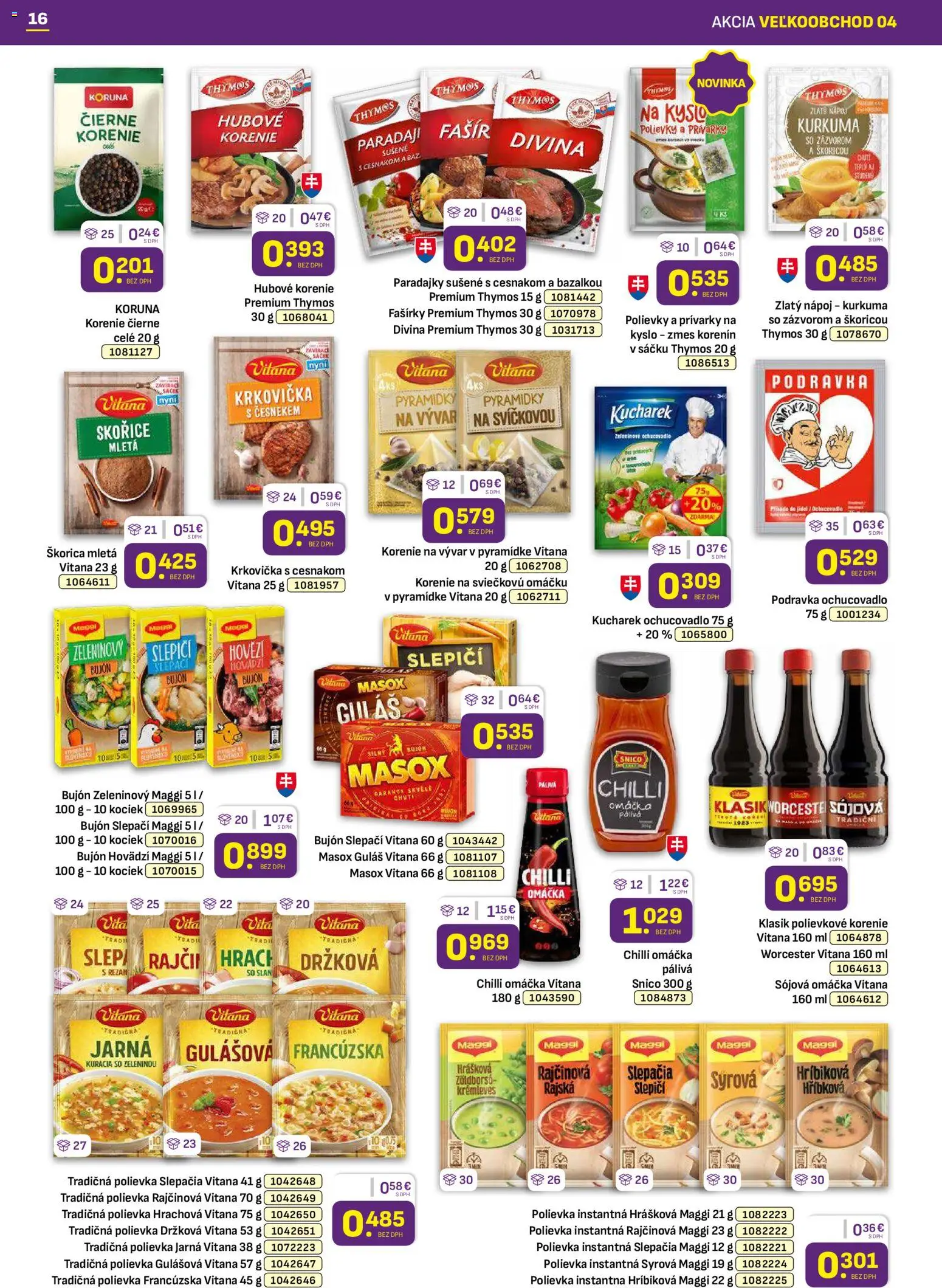 Nové Libex akcie – leták je platný od 16.02.2026 | Strana: 16 | Produkty: Chilli, Hrach, Korenie, Omáčka