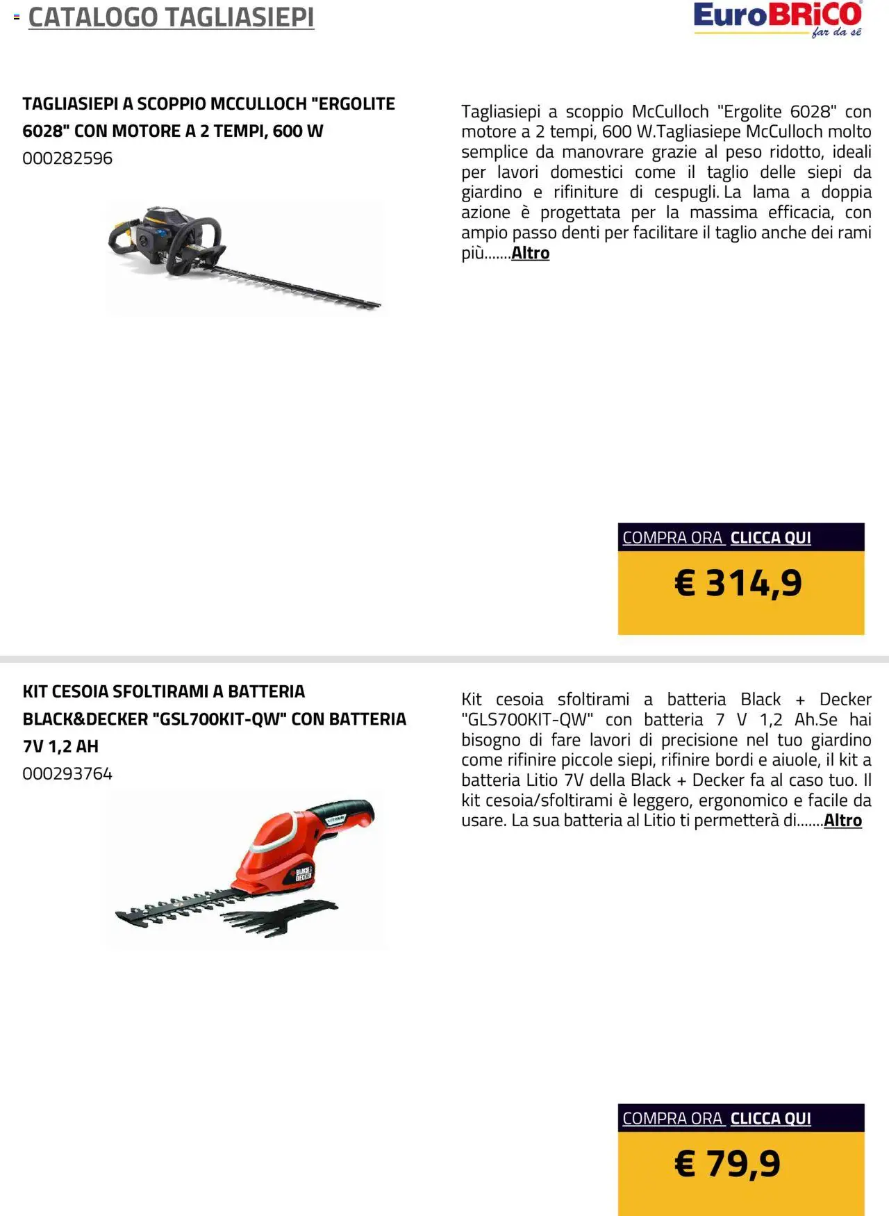Volantino Eurobrico del 23.07.2025 | Pagina: 2 | Prodotti: Tagliasiepi, Batteria